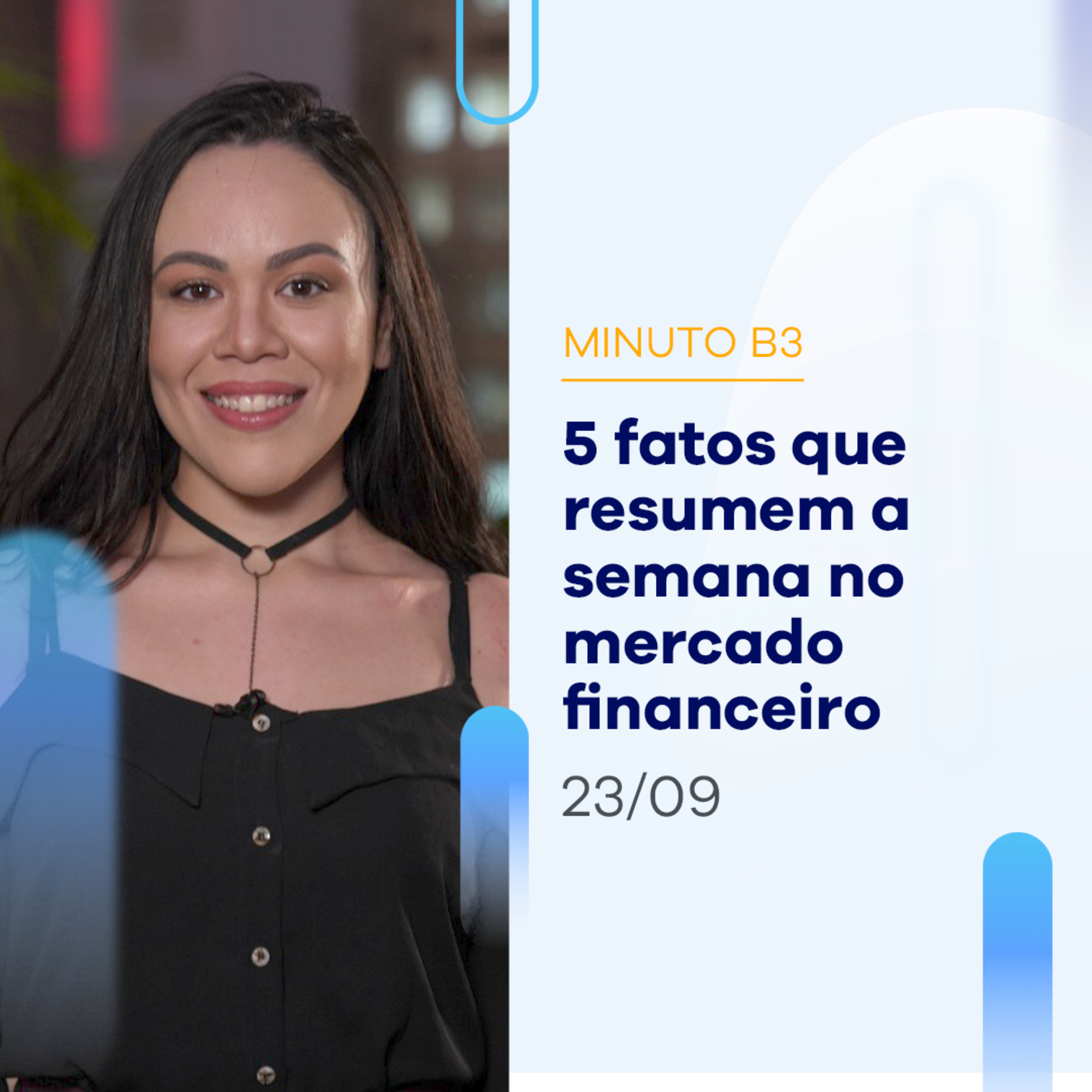 Resumo da semana na bolsa: 5 notícias para ficar por dentro | Minuto B3 - 23/09 episode artwork