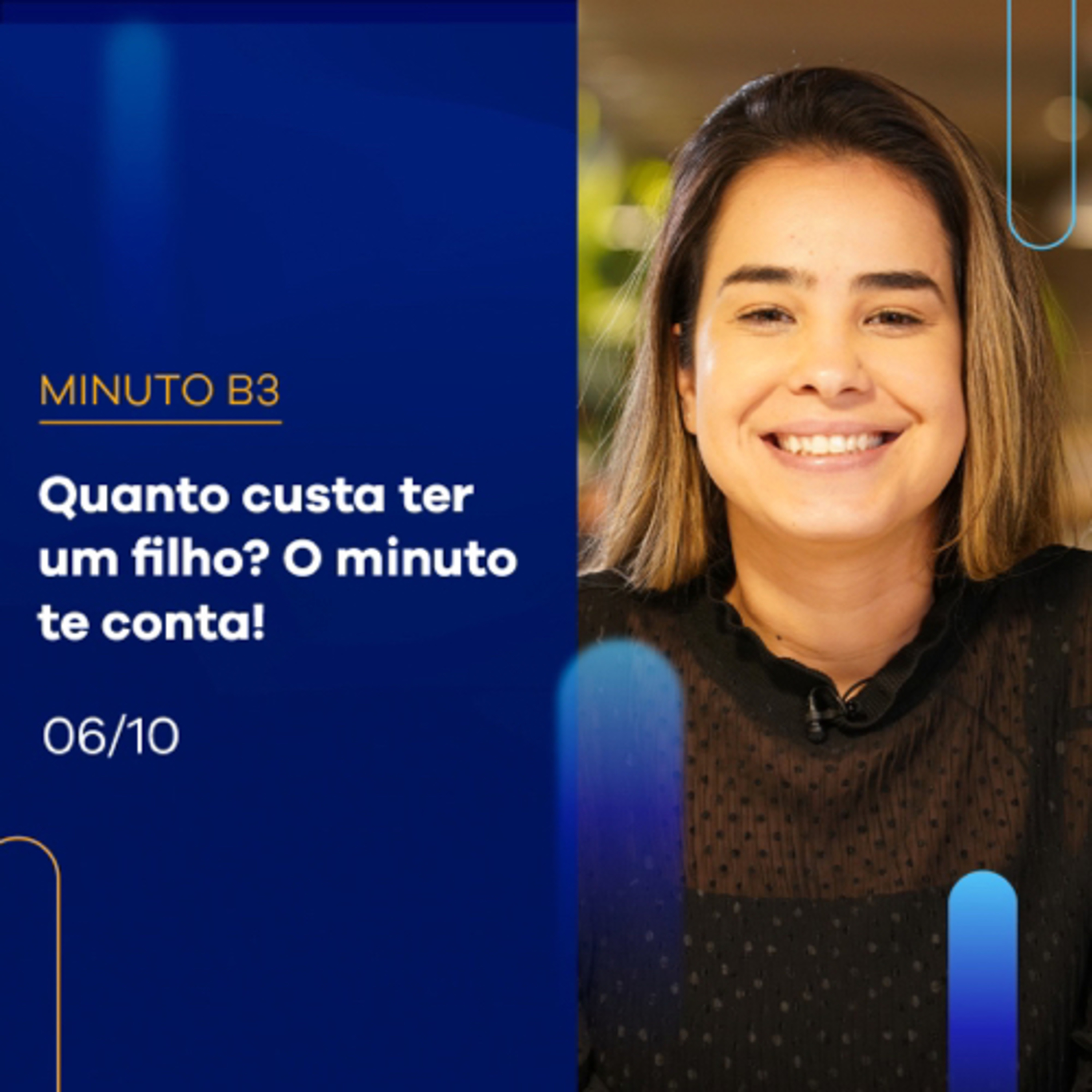 Quanto custa criar um filho até os 18 anos? O Minuto B3 de hoje te conta! episode artwork