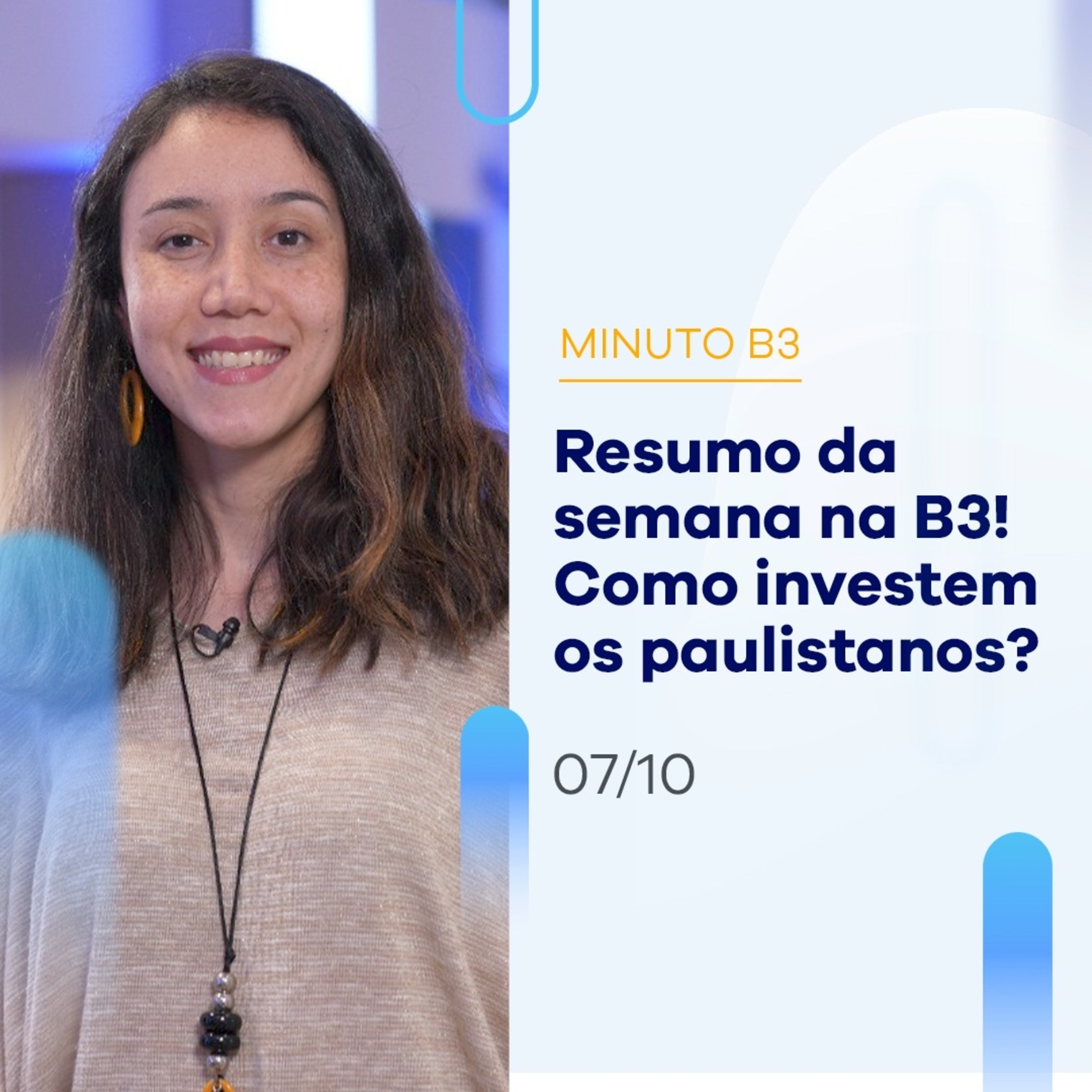 Resumo da semana: Vem saber como investem os paulistanos! episode artwork