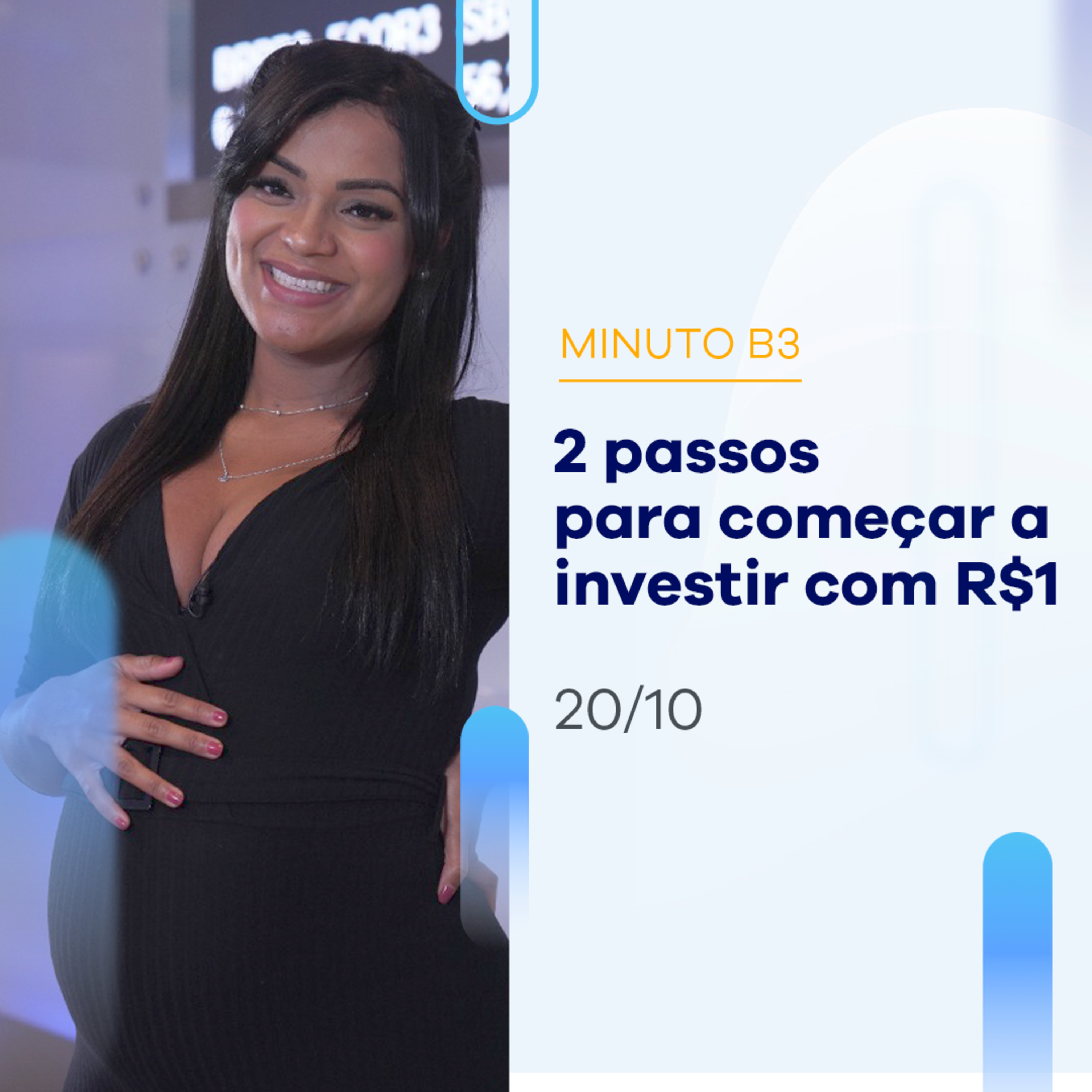 Começar a investir com R$1? SIM - e a gente mostra COMO | Minuto B3 - 20/10 episode artwork