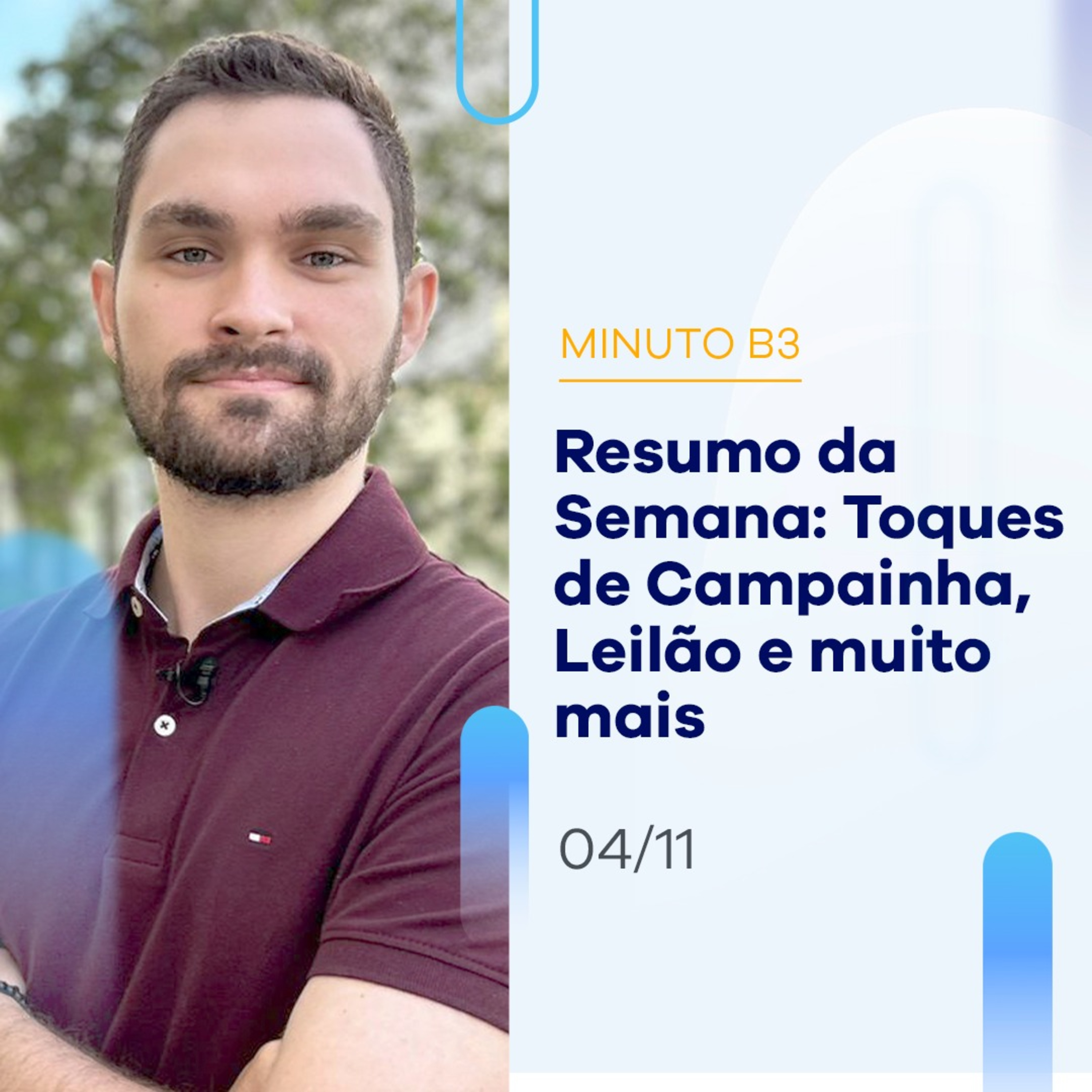 Resumo da Semana: Toques de Campainha, Leilão e muito mais | Minuto B3 - 04/11/2022 episode artwork