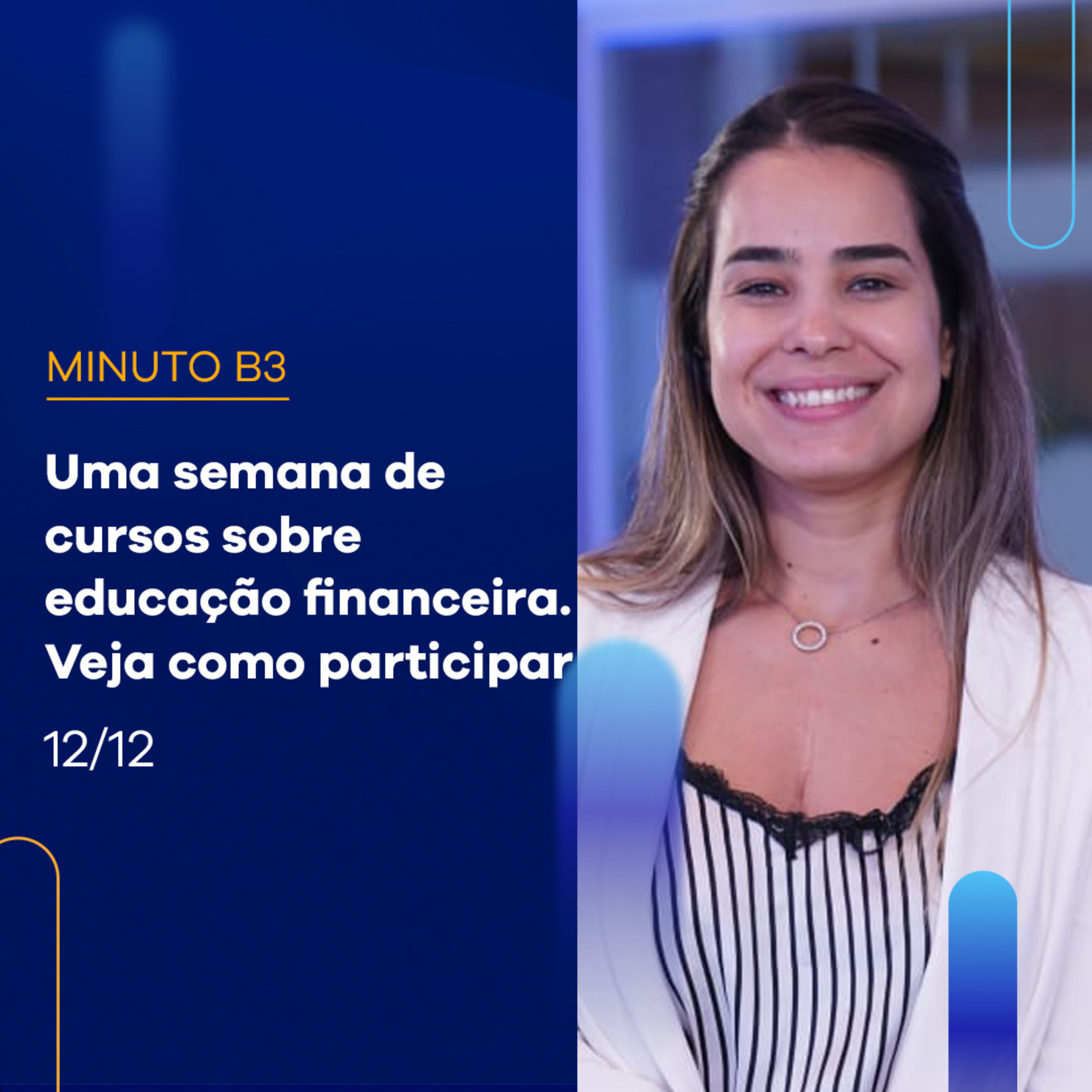 Saiba como aproveitar a Semana Nacional de Educação Financeira | Minuto B3 - 12/12 episode artwork