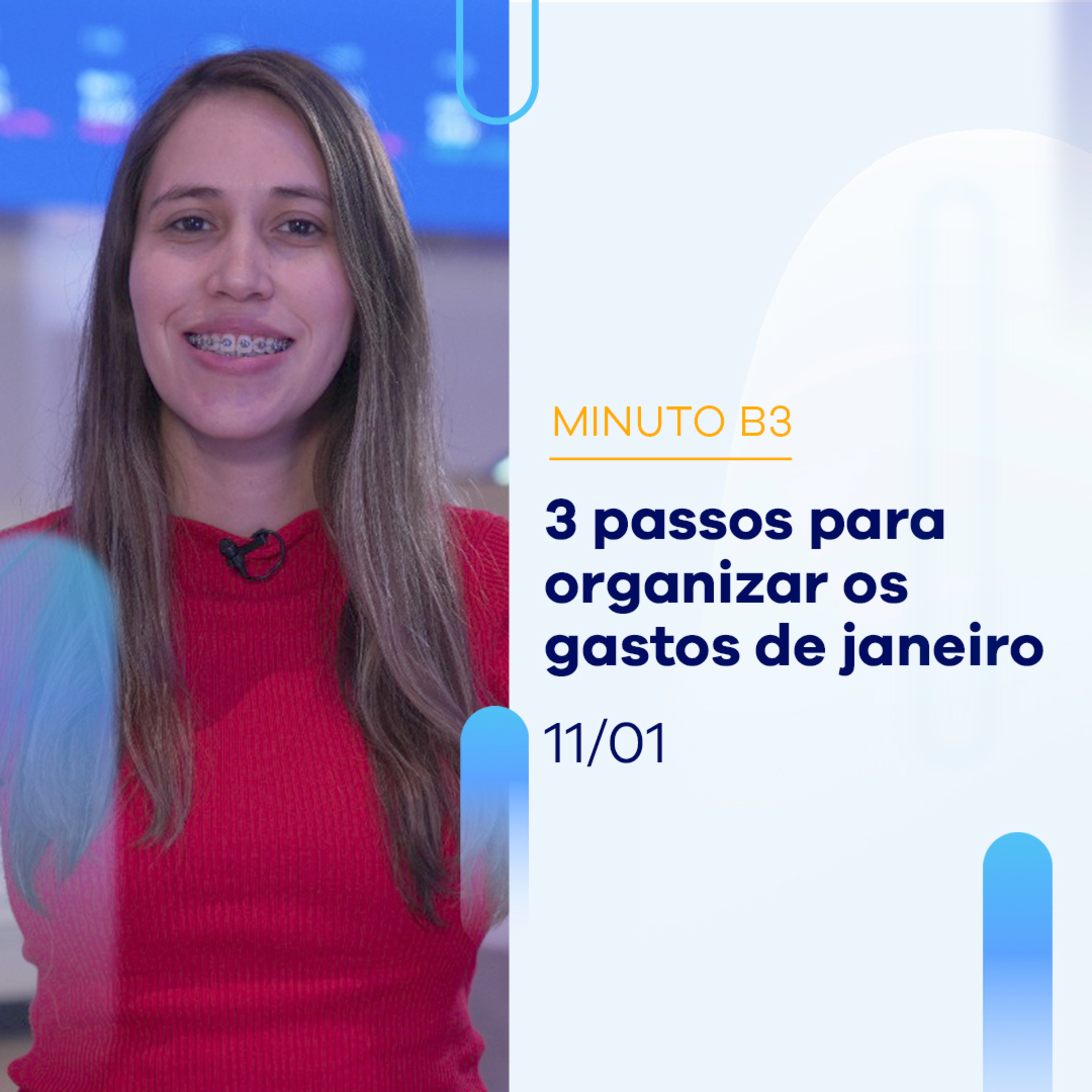 Confira 3 passos para organizar as contas de janeiro | Minuto B3 - 11/01 episode artwork