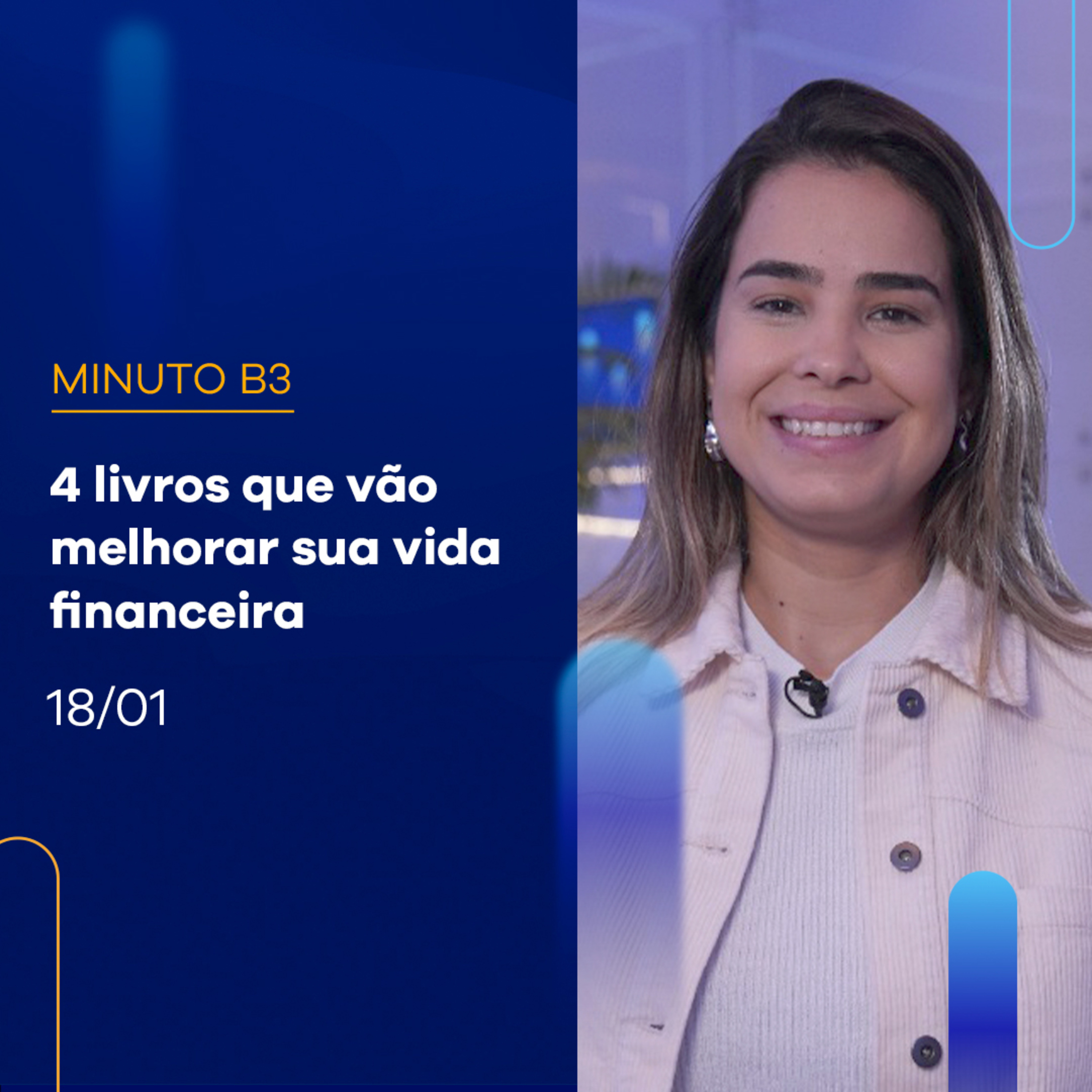 4 ÓTIMOS livros pra aprender sobre finanças | Minuto B3 - 18/01 episode artwork