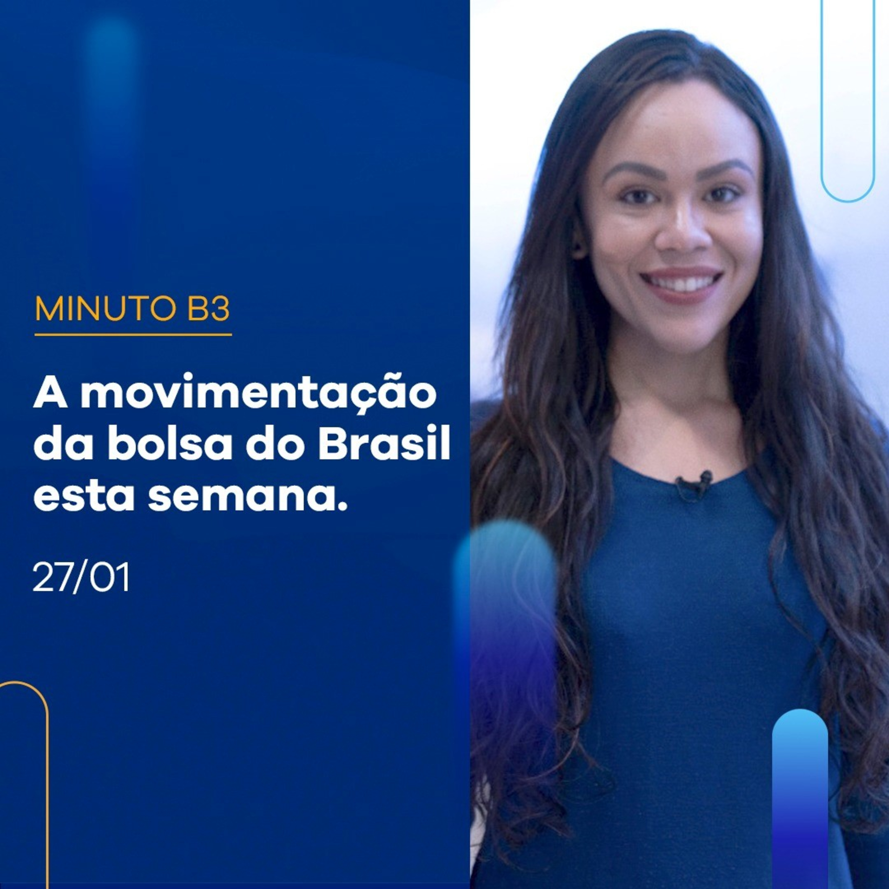 Fique por dentro das notícias da semana do mercado financeiro | Minuto B3 - 27/01 episode artwork