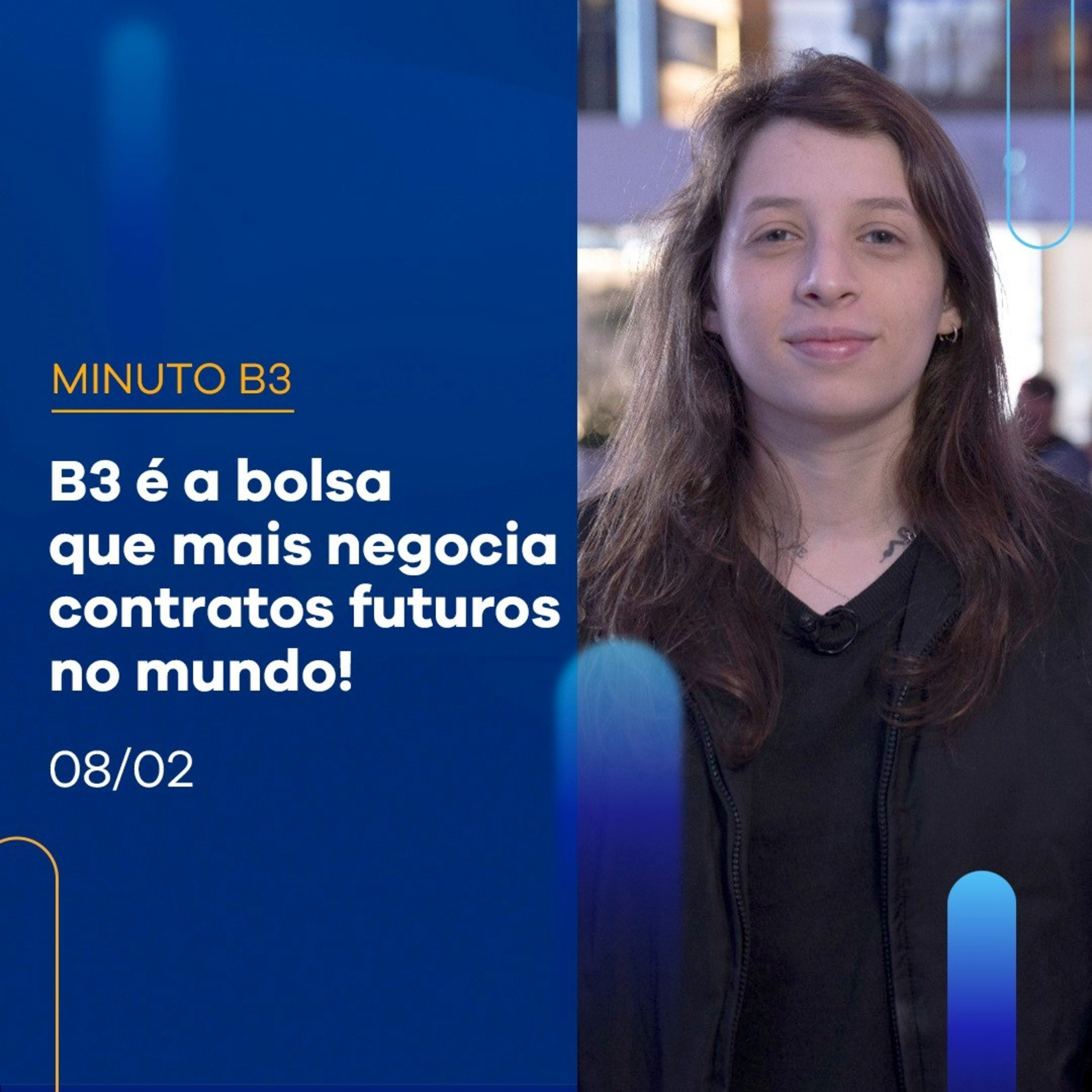 B3 é a bolsa que mais negocia contratos futuros no mundo! | Minuto B3 08-02 episode artwork