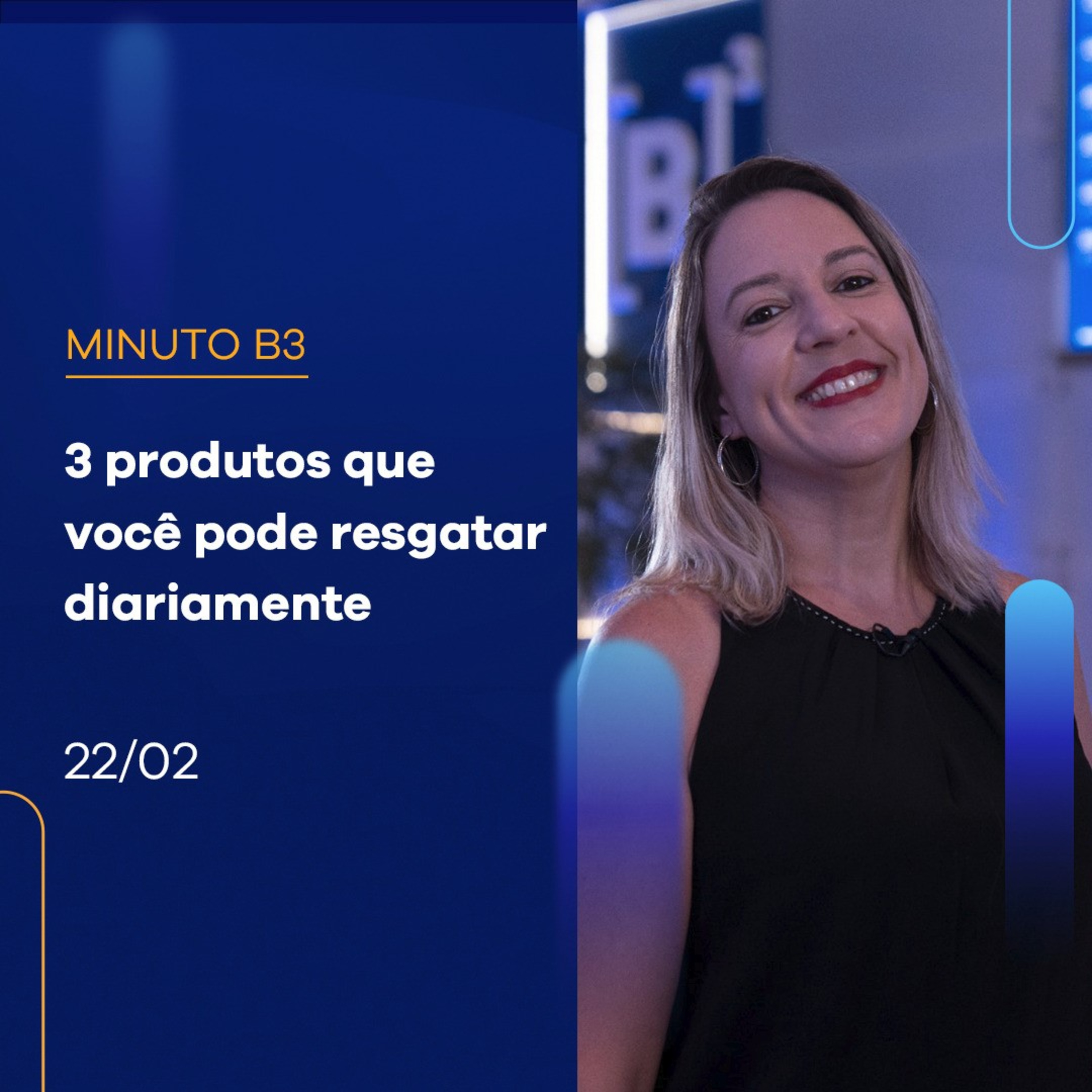 3 produtos que você pode resgatar diariamente! | Minuto B3 17-02 episode artwork
