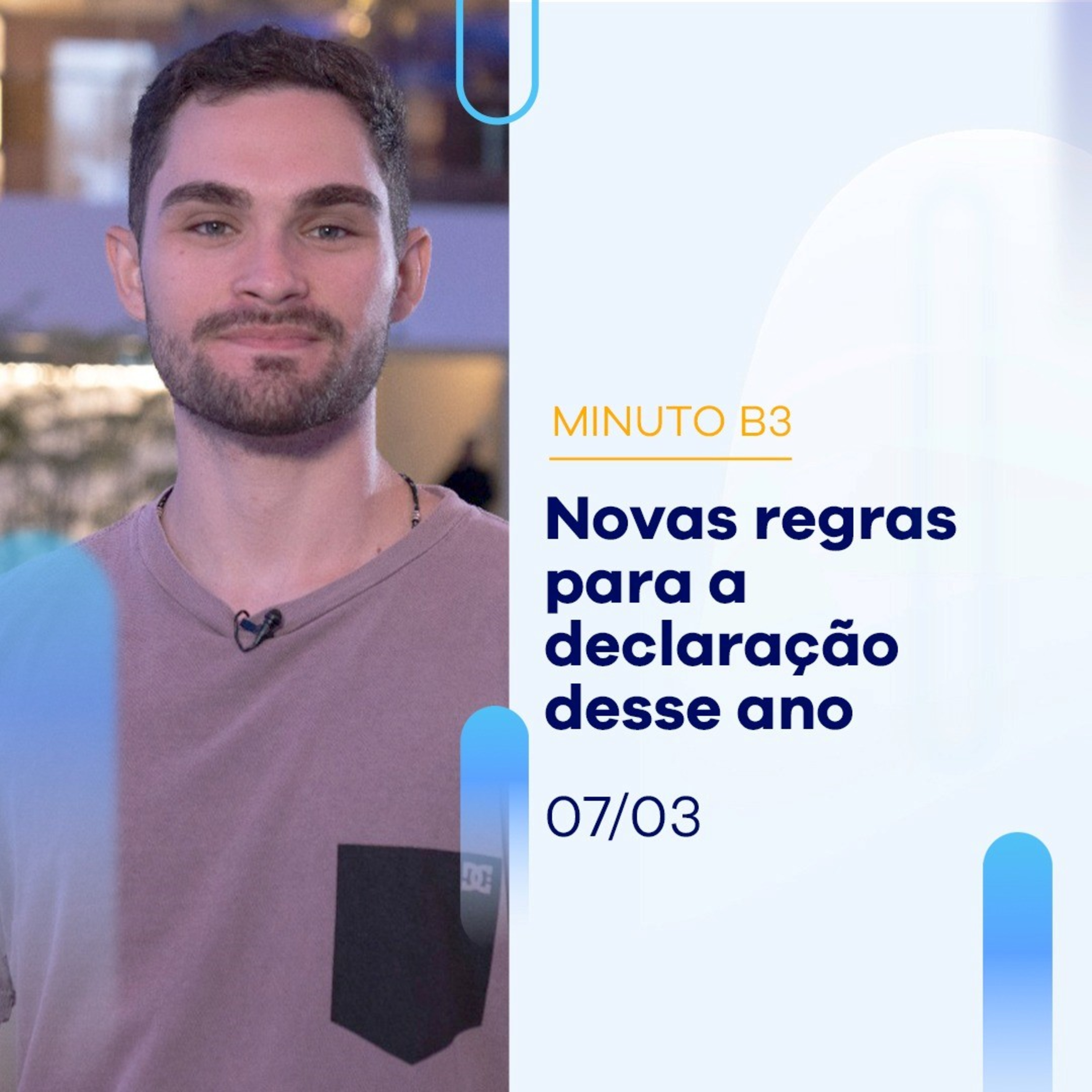 Novas regras para a declaração de Imposto de Renda 2023 | MINUTO B3 07-03 episode artwork