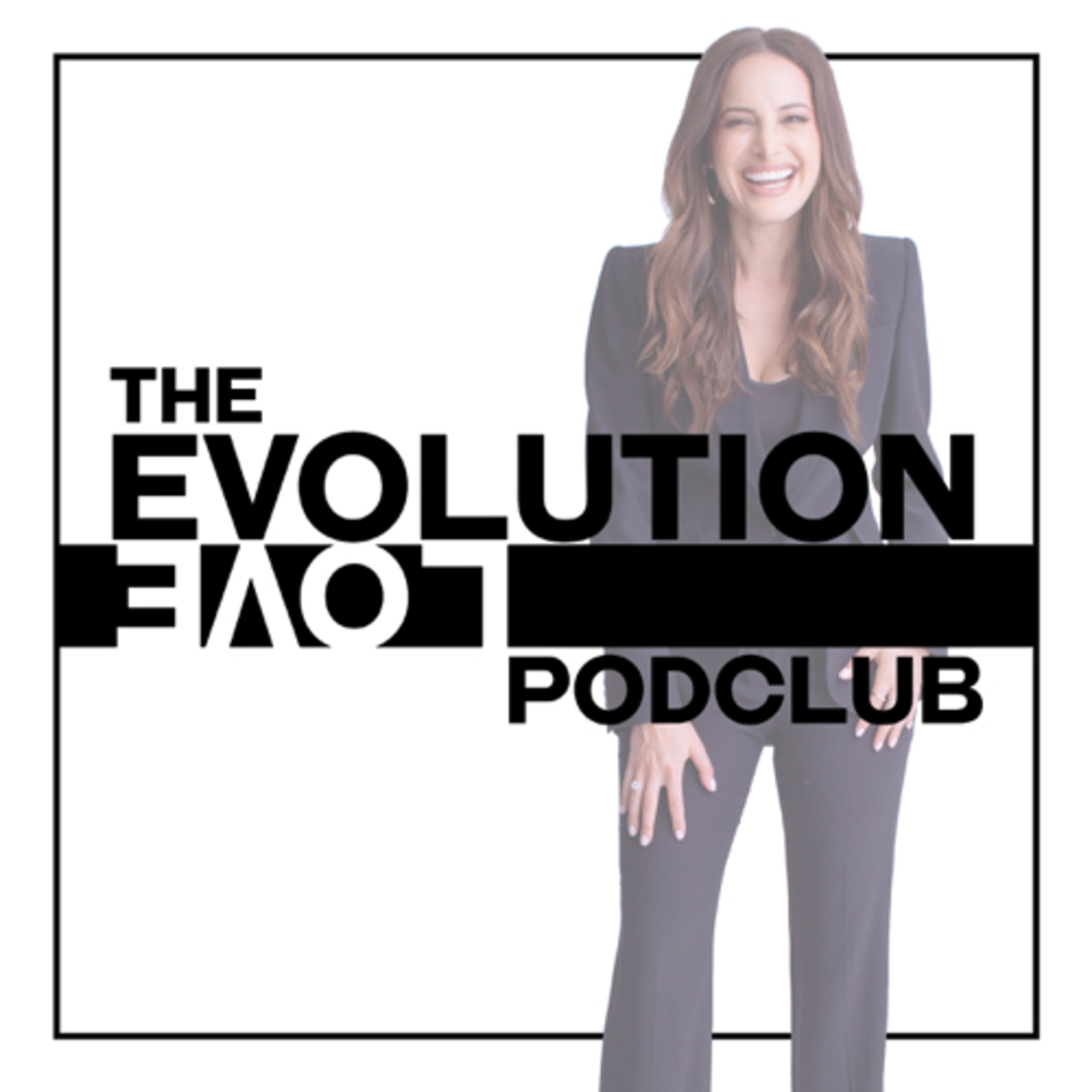 The Evolution Podclub