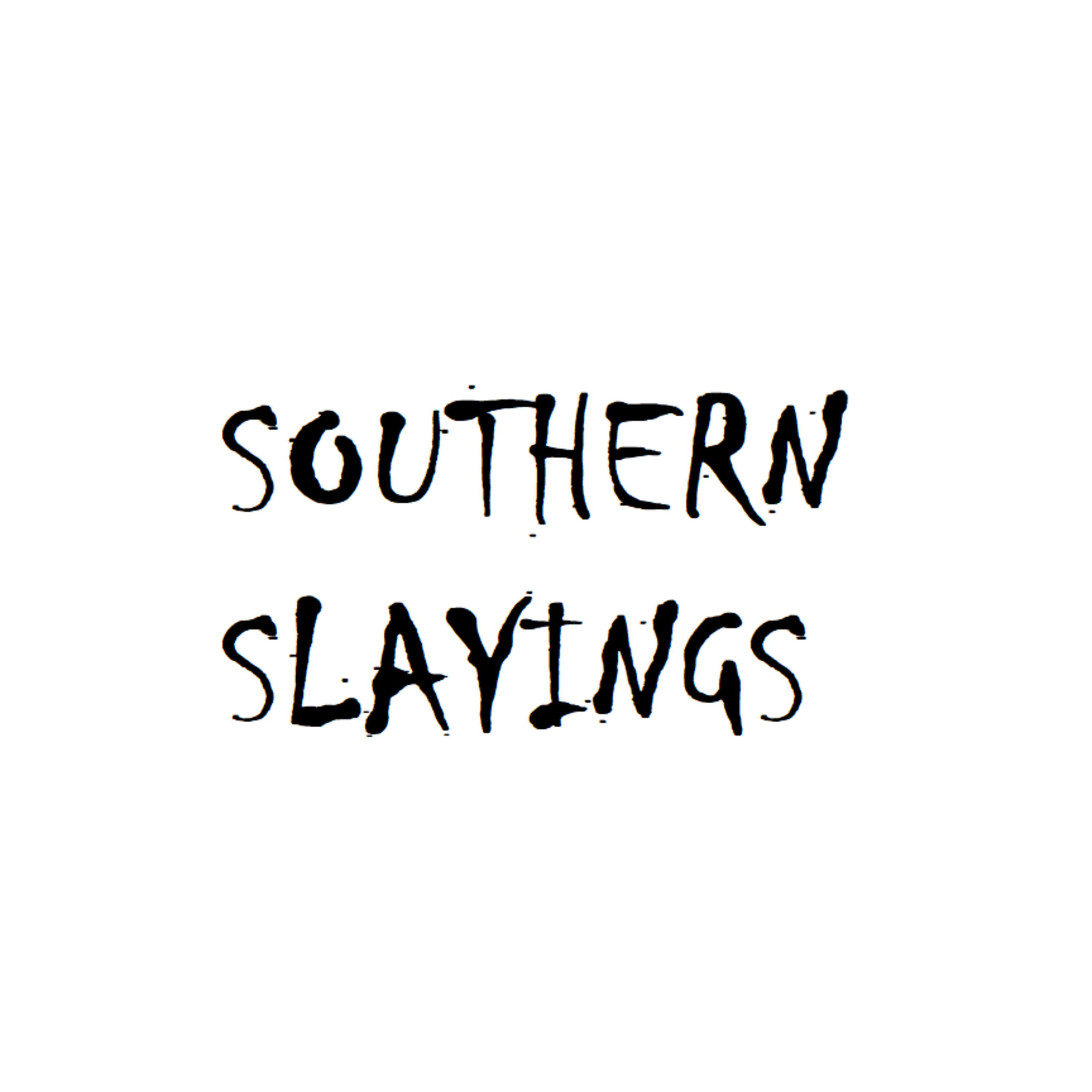 Southern Slayings