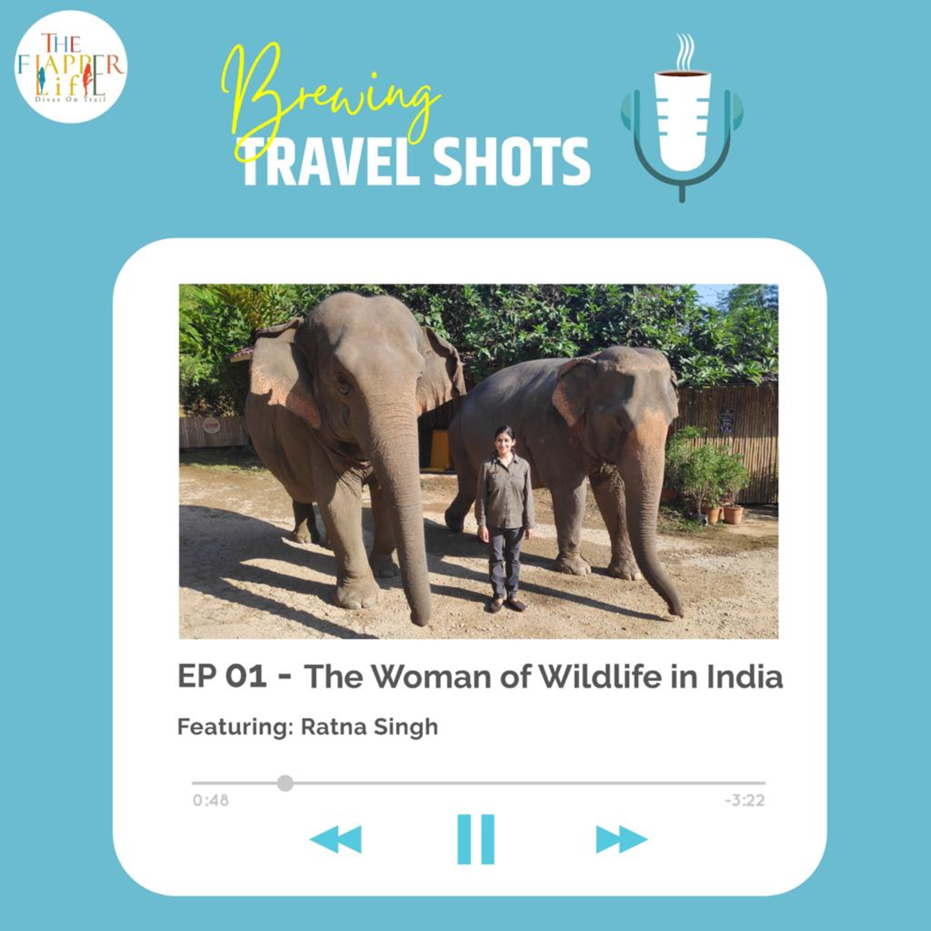 Episode 1 - The Woman of Wildlife in India