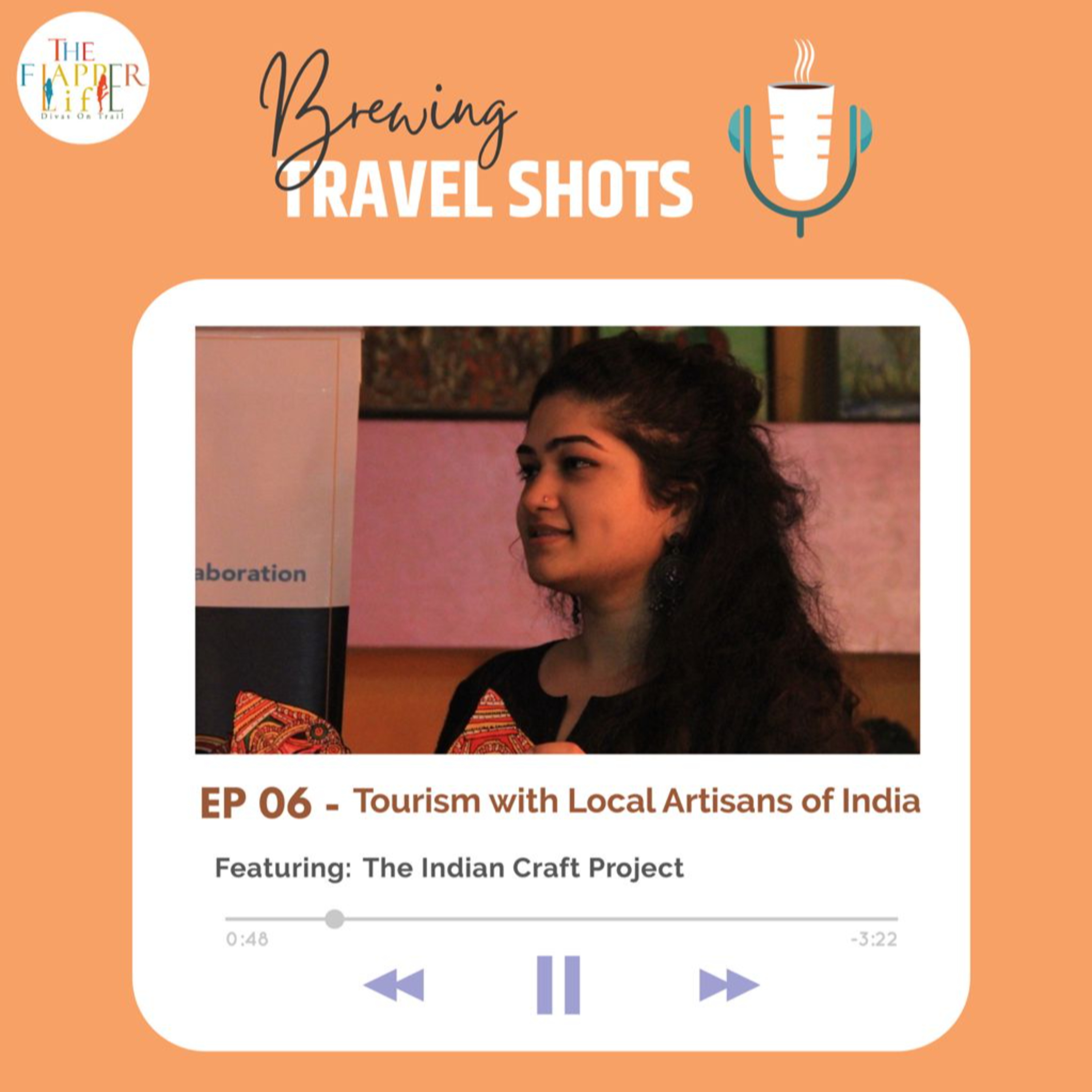 Episode 6 - Tourism with Local Artisans of India