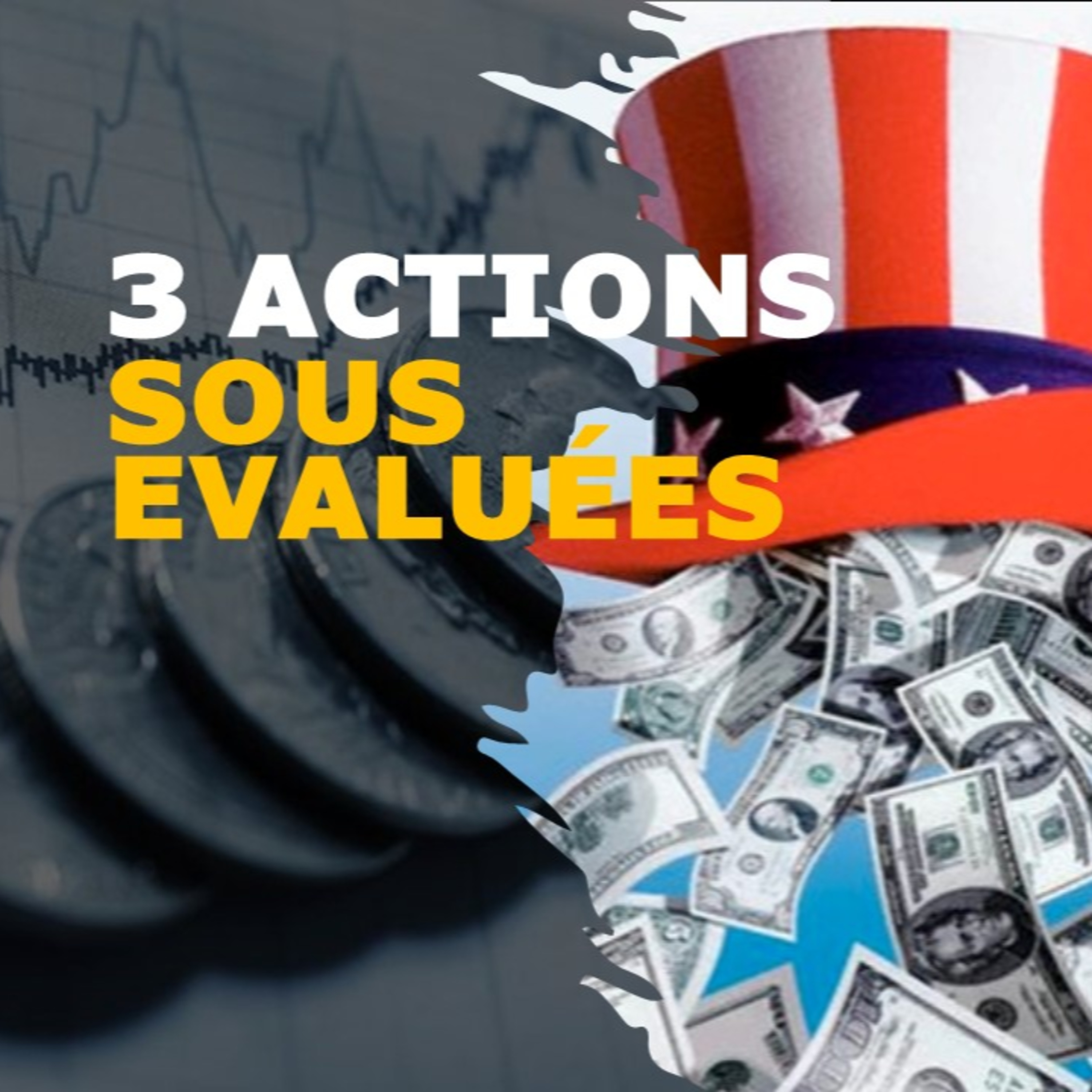 3 actions sous-évaluées avec un fort potentiel de croissance episode artwork