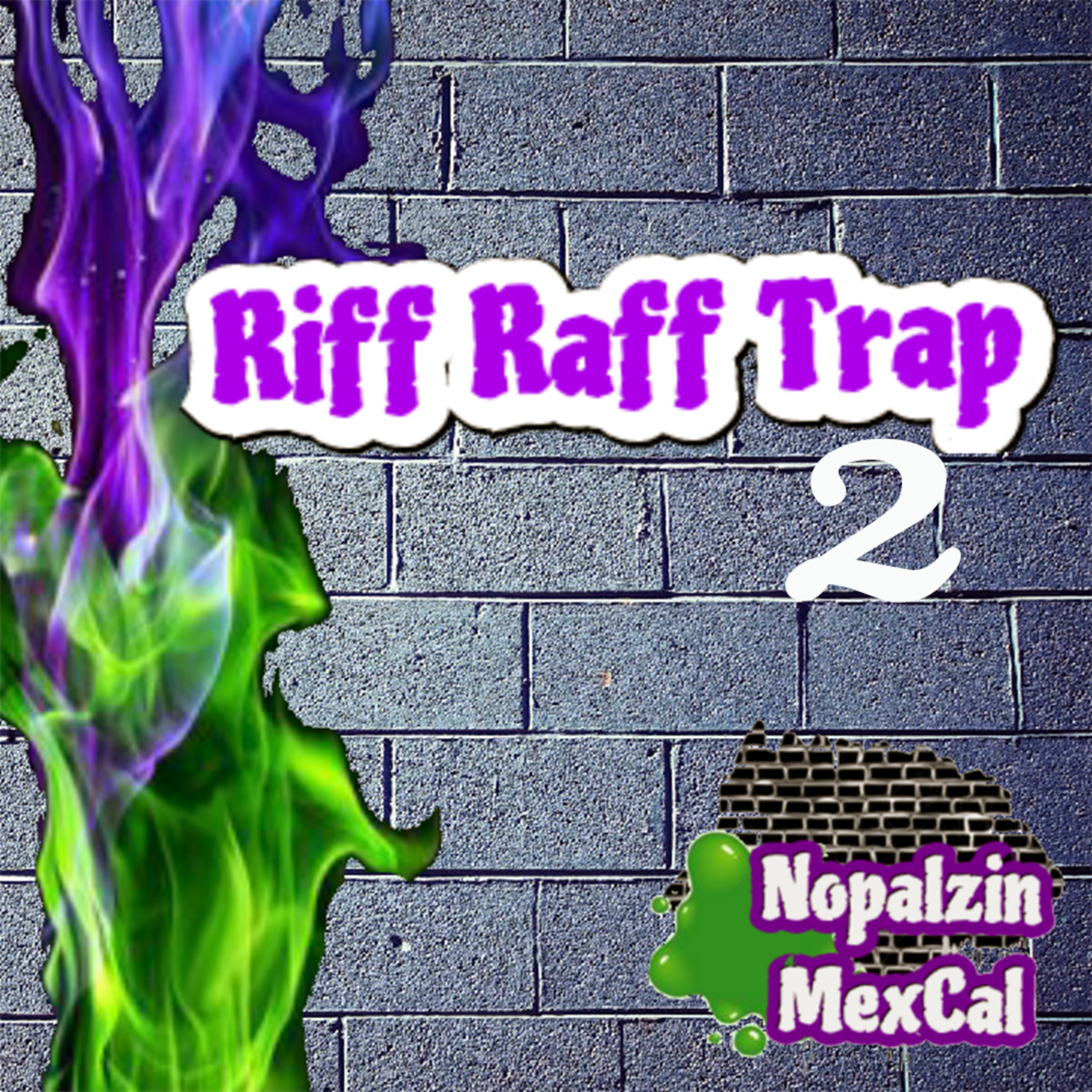 Riff Raff Trap 2 episode artwork