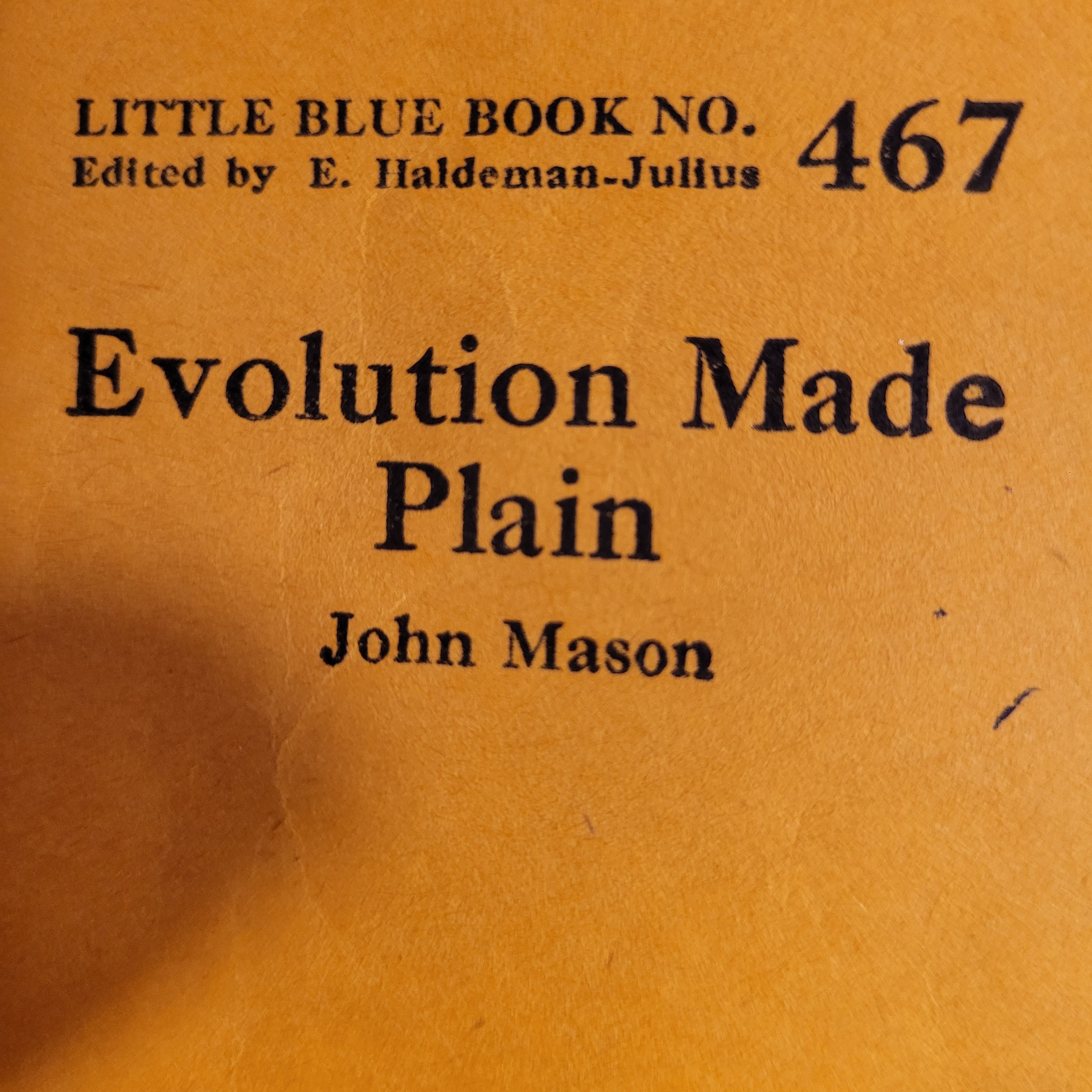Evolution Made Plain. Number 467 part 4 episode artwork