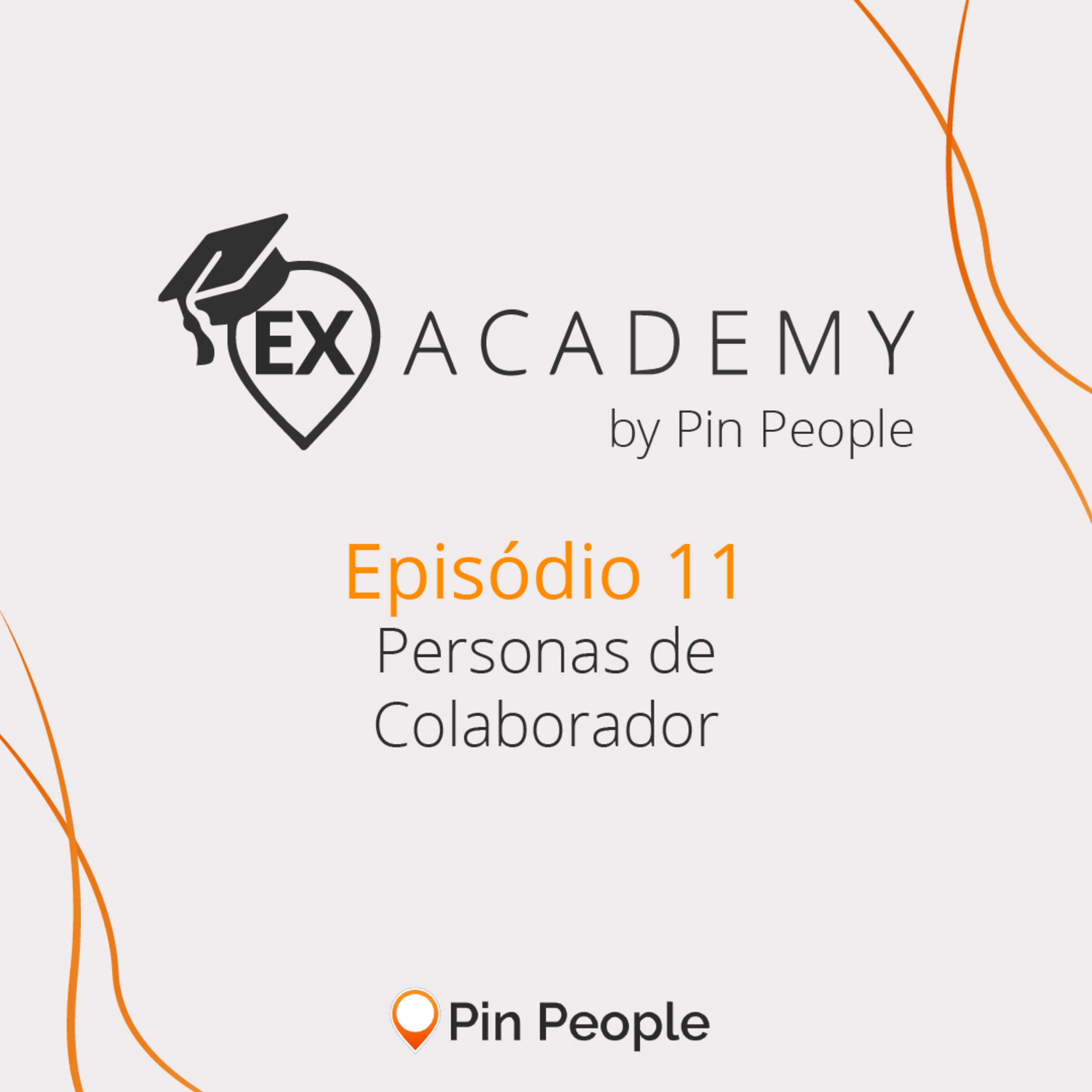 EX Academy #EP11: Personas de Colaborador episode artwork
