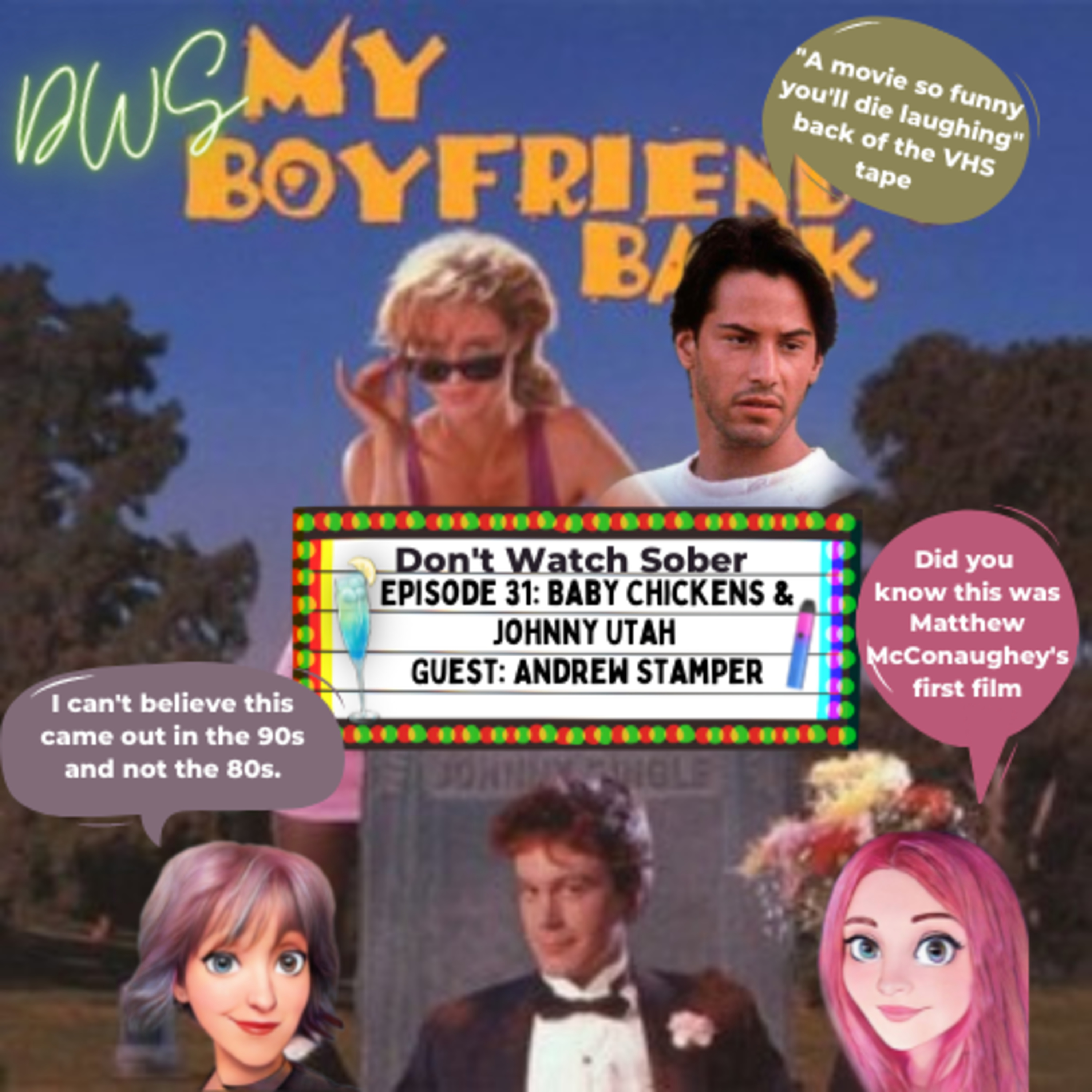 Baby Chickens and Johnny Utahs with Special Guest Andrew Stamper (AKA Johnny Utah) episode artwork
