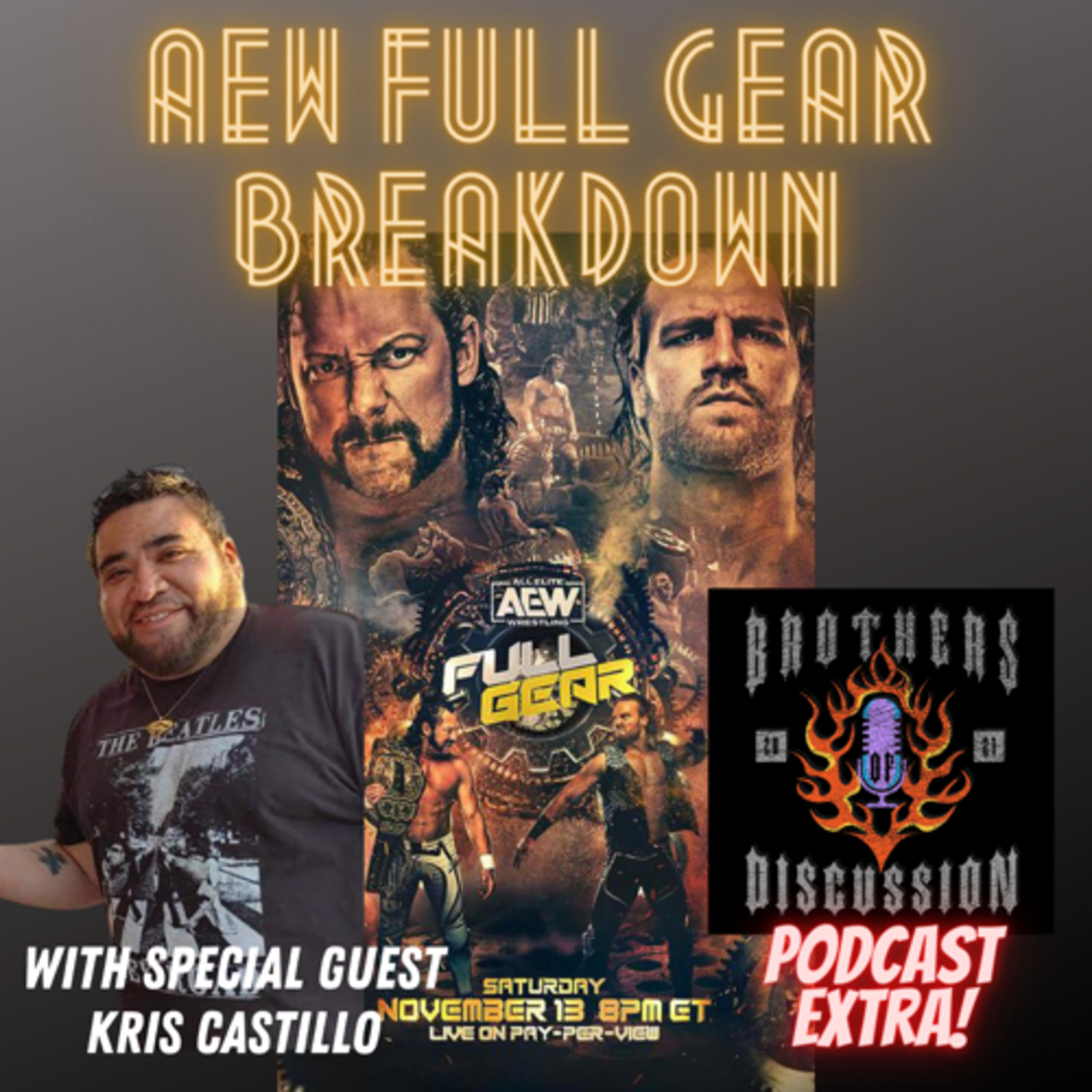Brothers of Discussion: Pro Wrestling Podcast