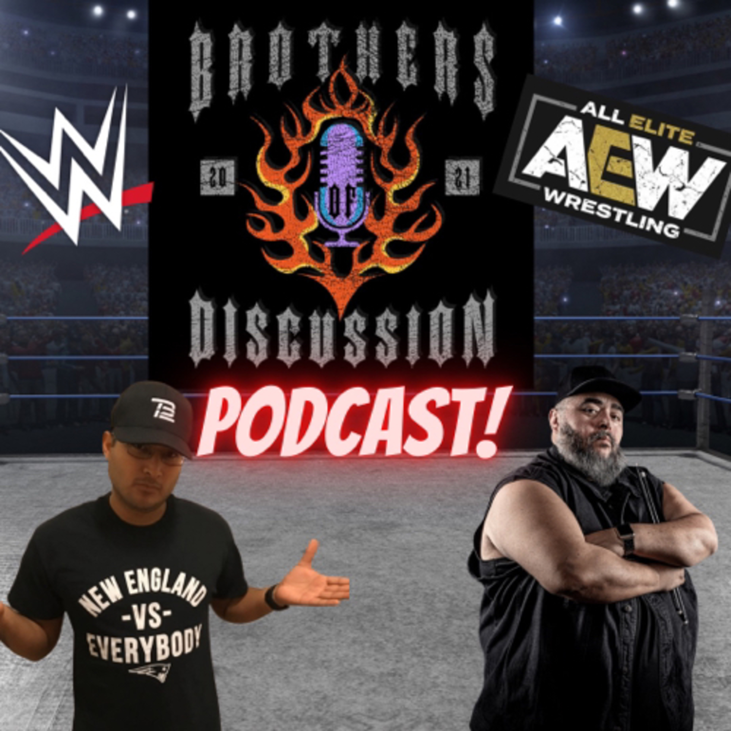 Brothers of Discussion: Pro Wrestling Podcast