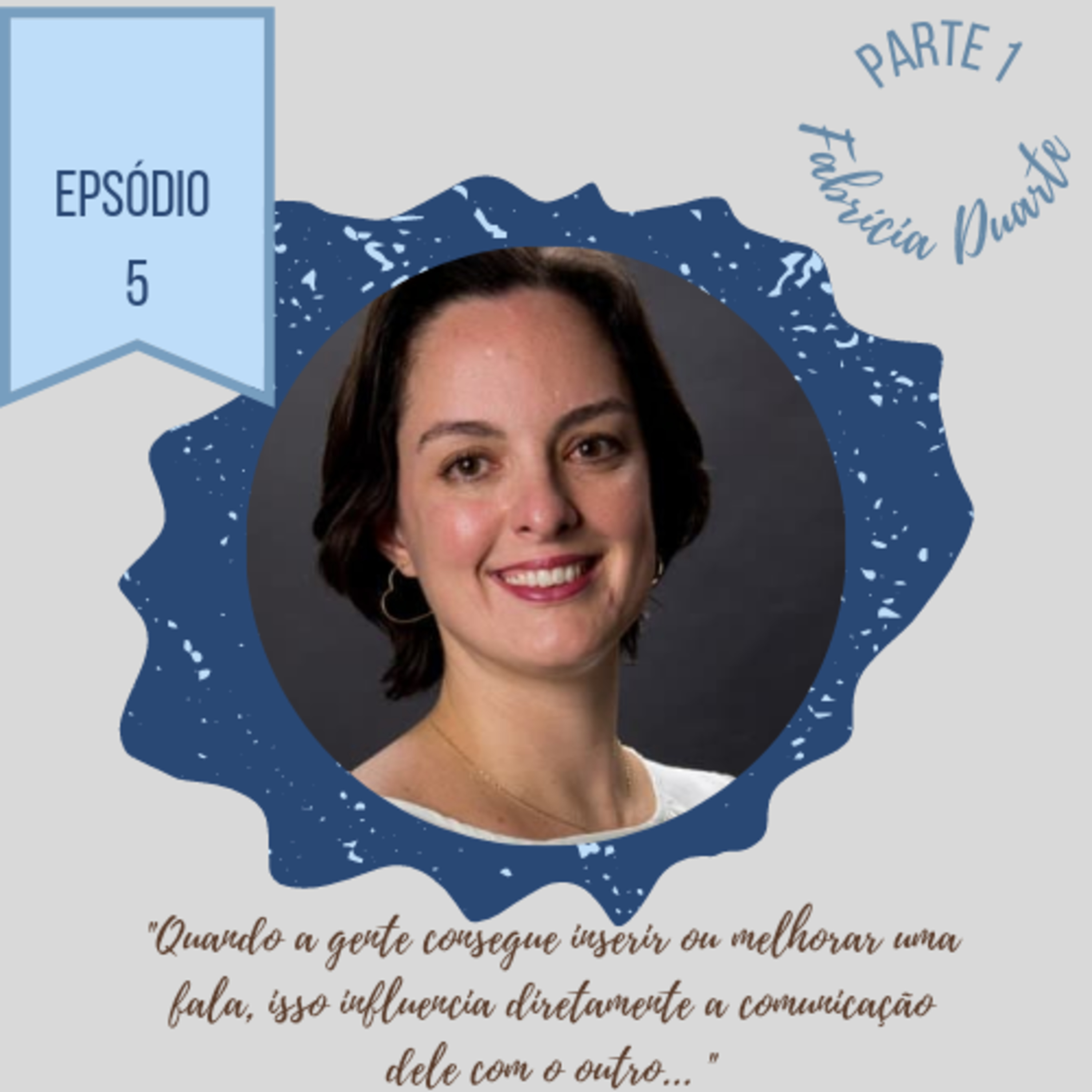 Bate-papo com Fabrícia Duarte (parte 1) episode artwork