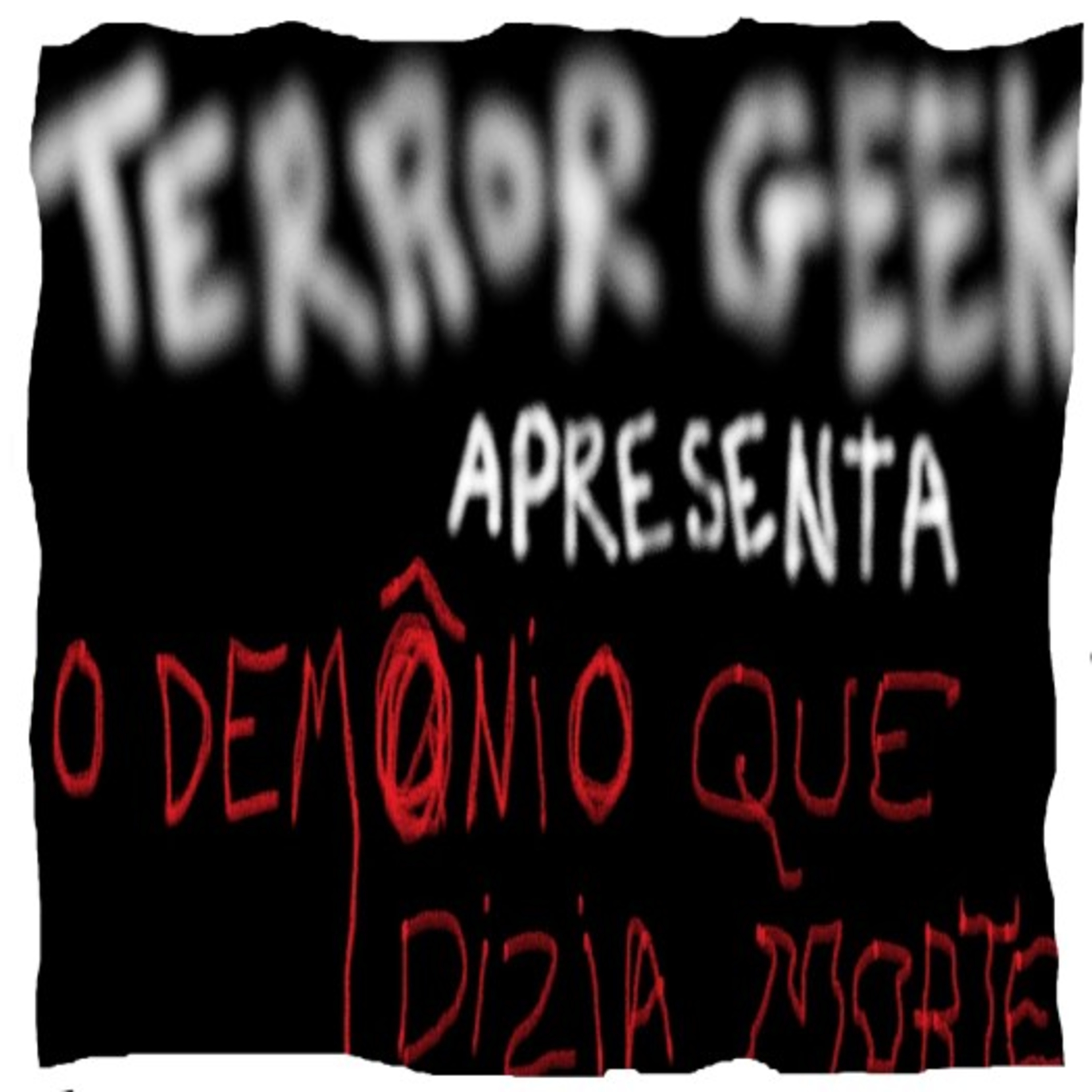 Terror Geek - O Demônio que Dizia Morte episode artwork