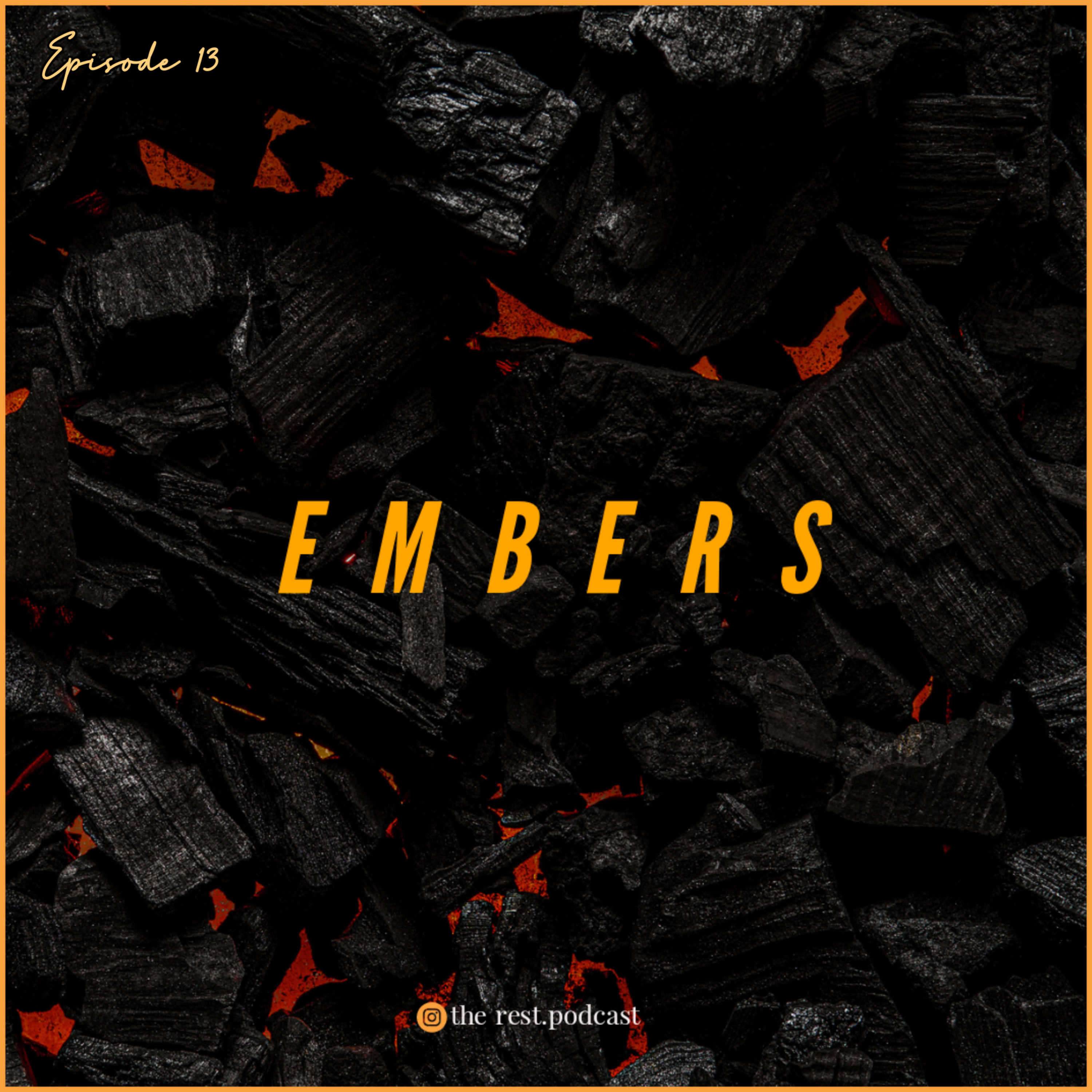 EMBERS: DEALING WITH BURNOUT😪 episode artwork
