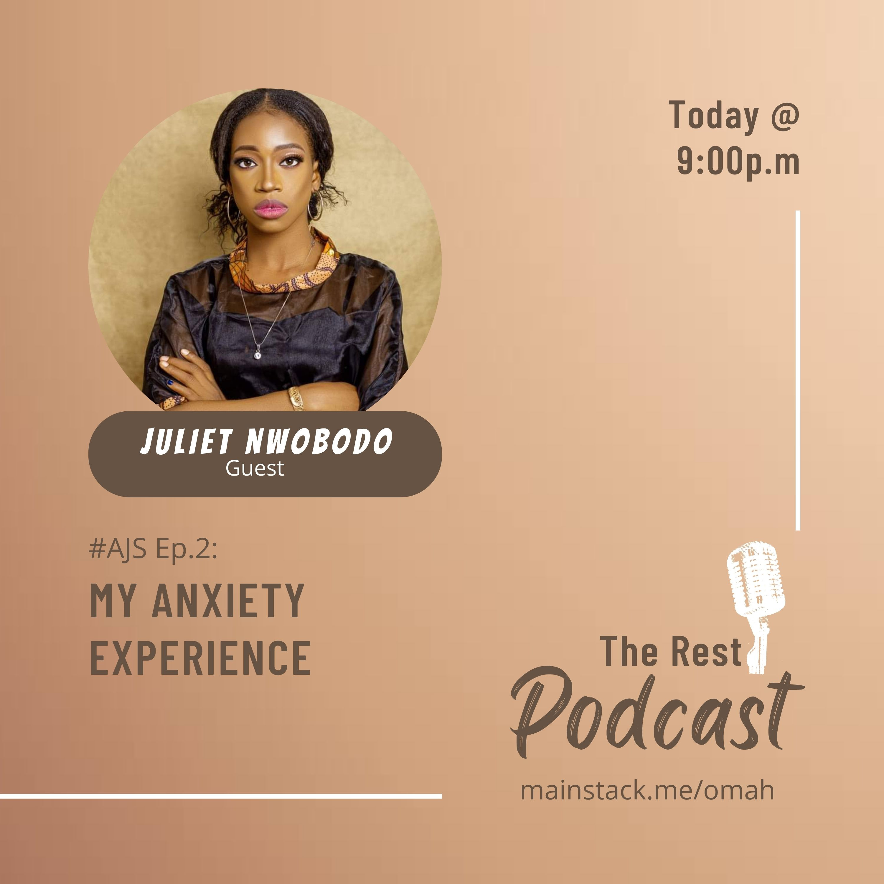 MY ANXIETY EXPERIENCE ft. Juliette Nwobodo  episode artwork