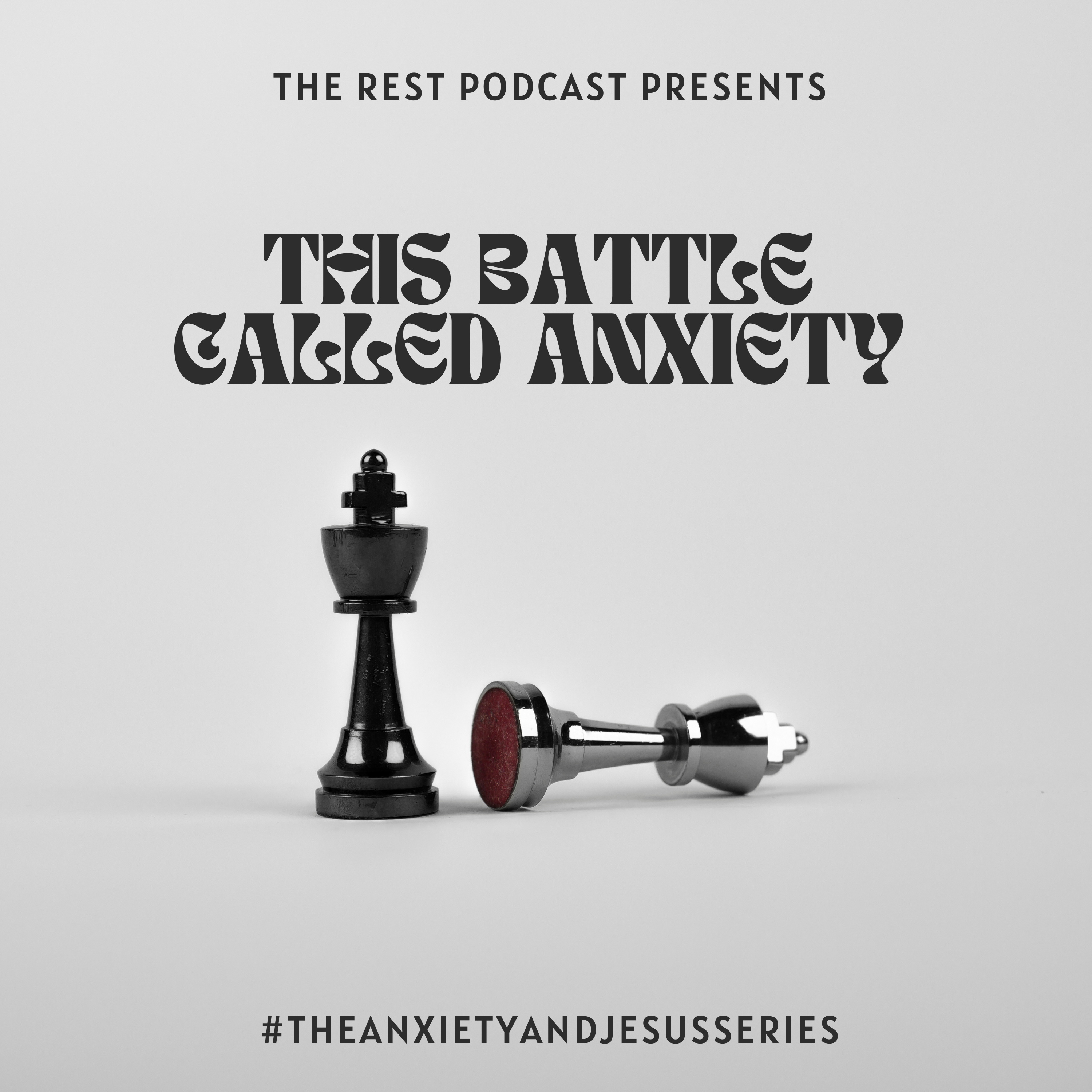 THIS BATTLE CALLED ANXIETY ♟️ episode artwork