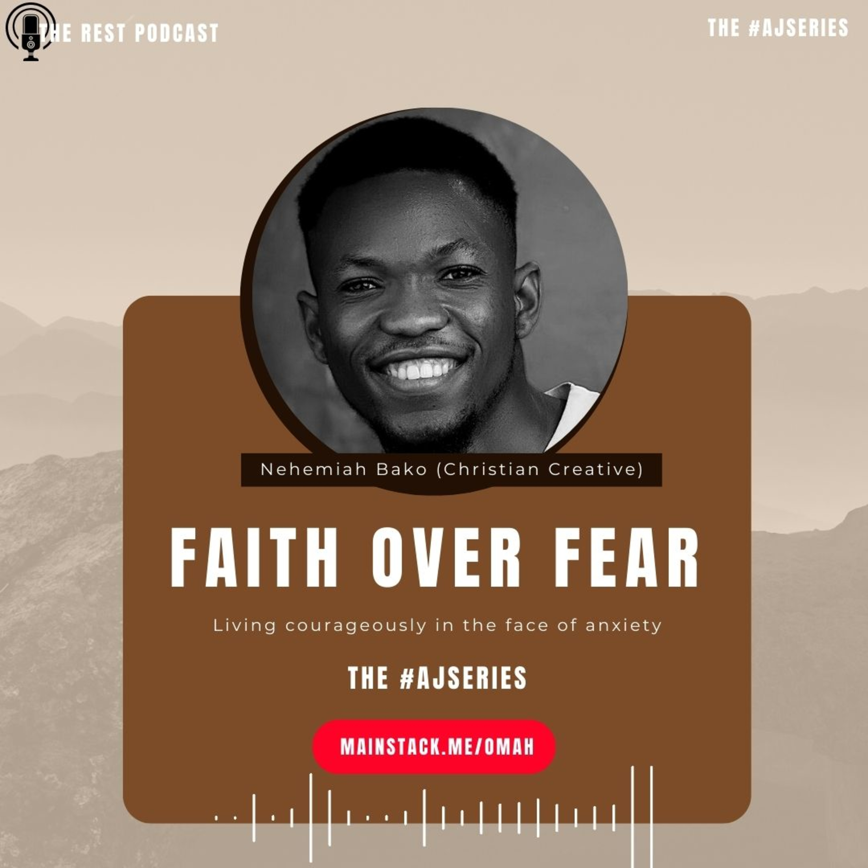 FAITH OVER FEAR ft Nehemiah Bako🕊️ episode artwork