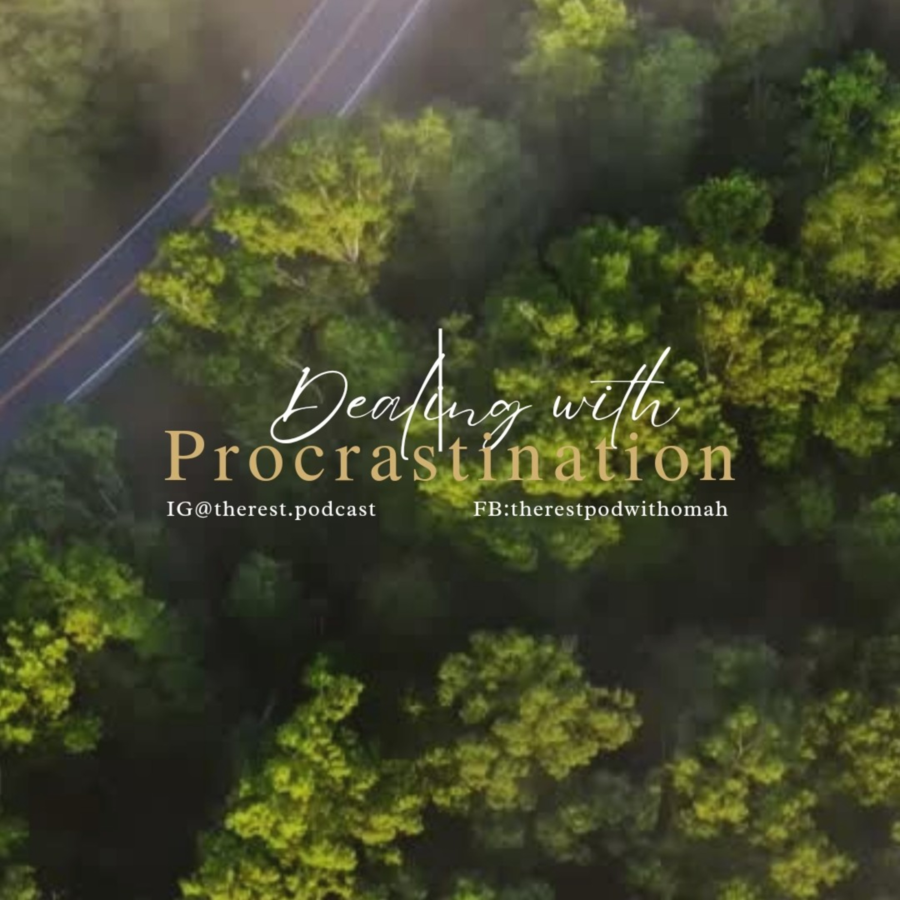 DEALING WITH PROCRASTINATION🤝 episode artwork