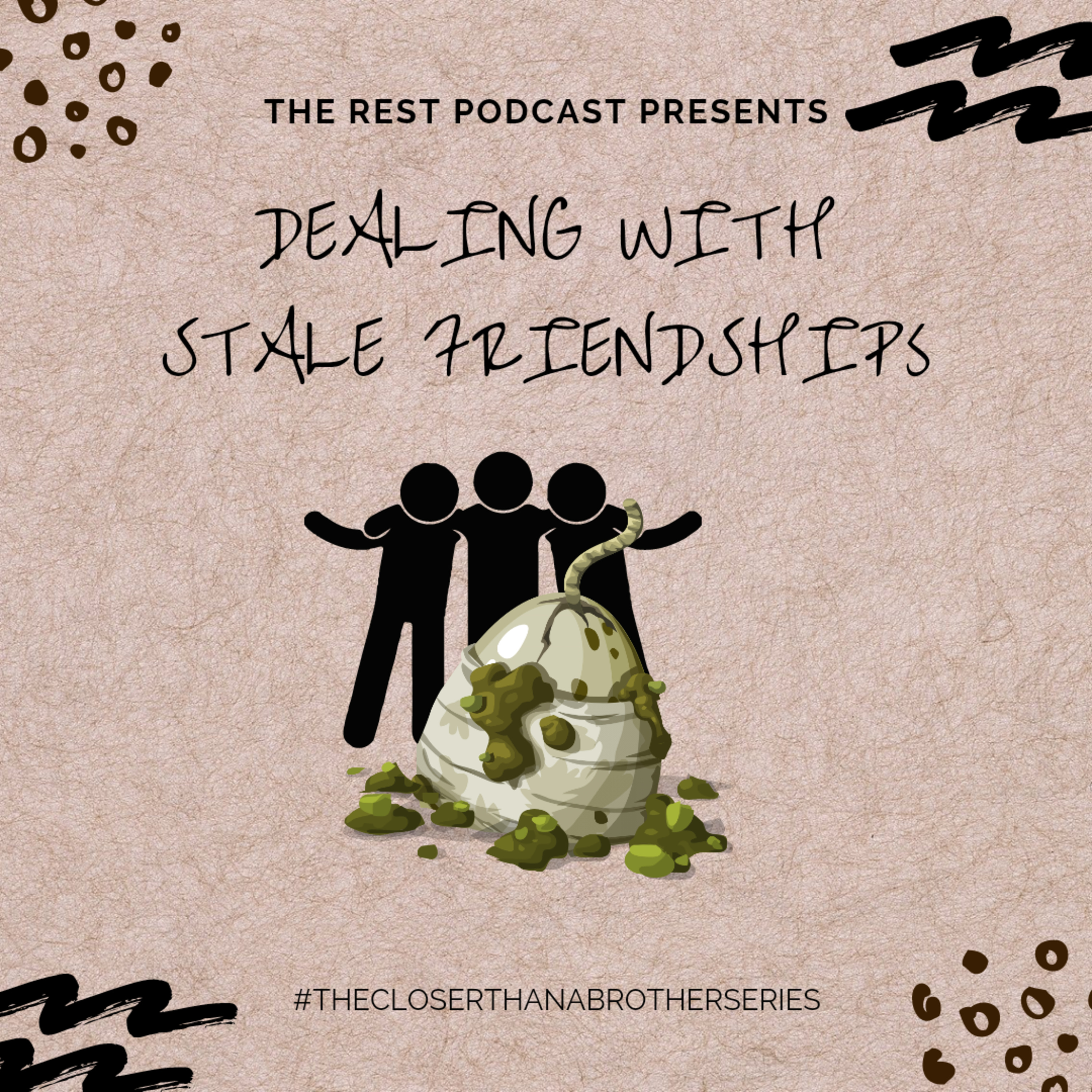MANAGING STALE FRIENDSHIPS 💔 episode artwork