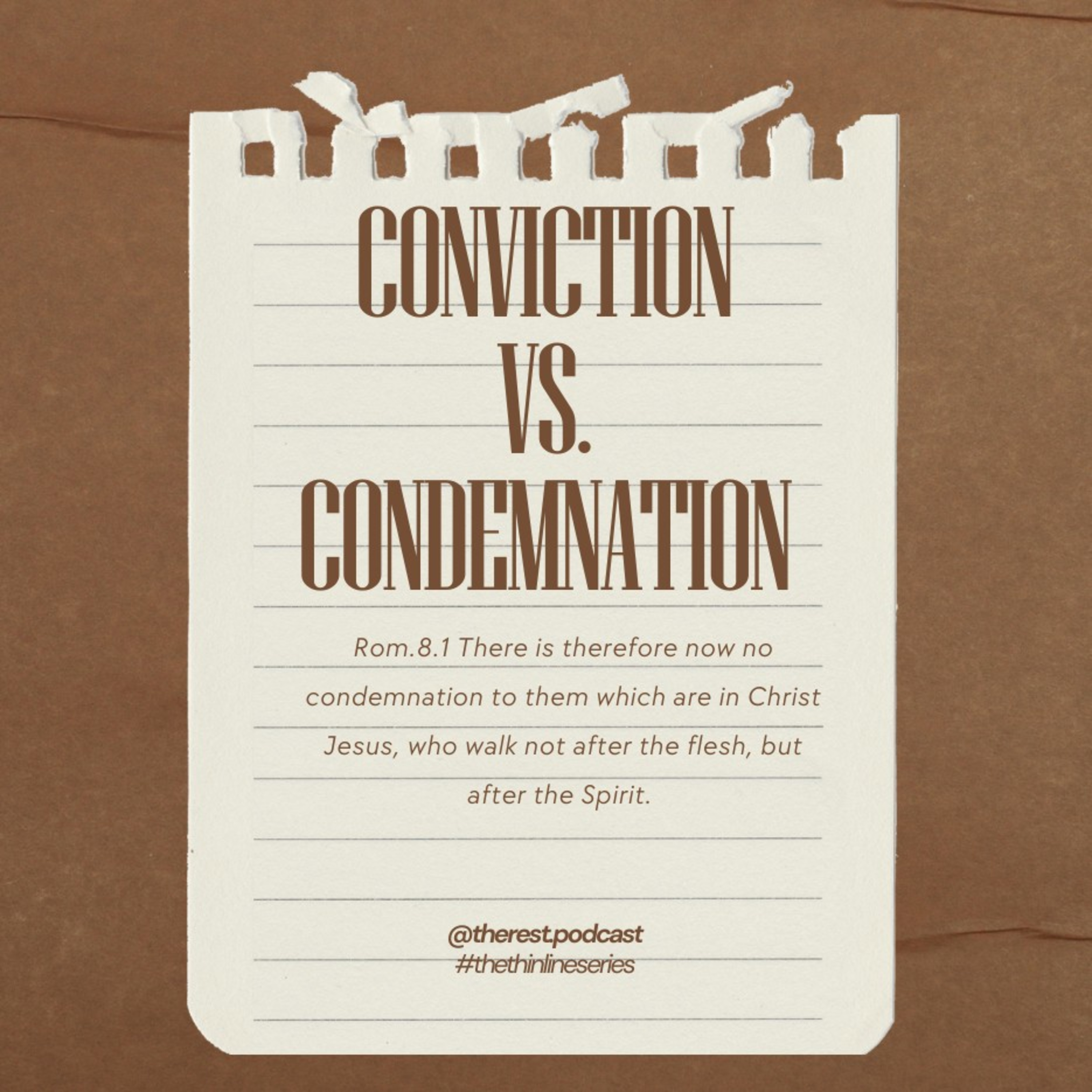 CONDEMNATION VS CONVICTION 🕊️ episode artwork