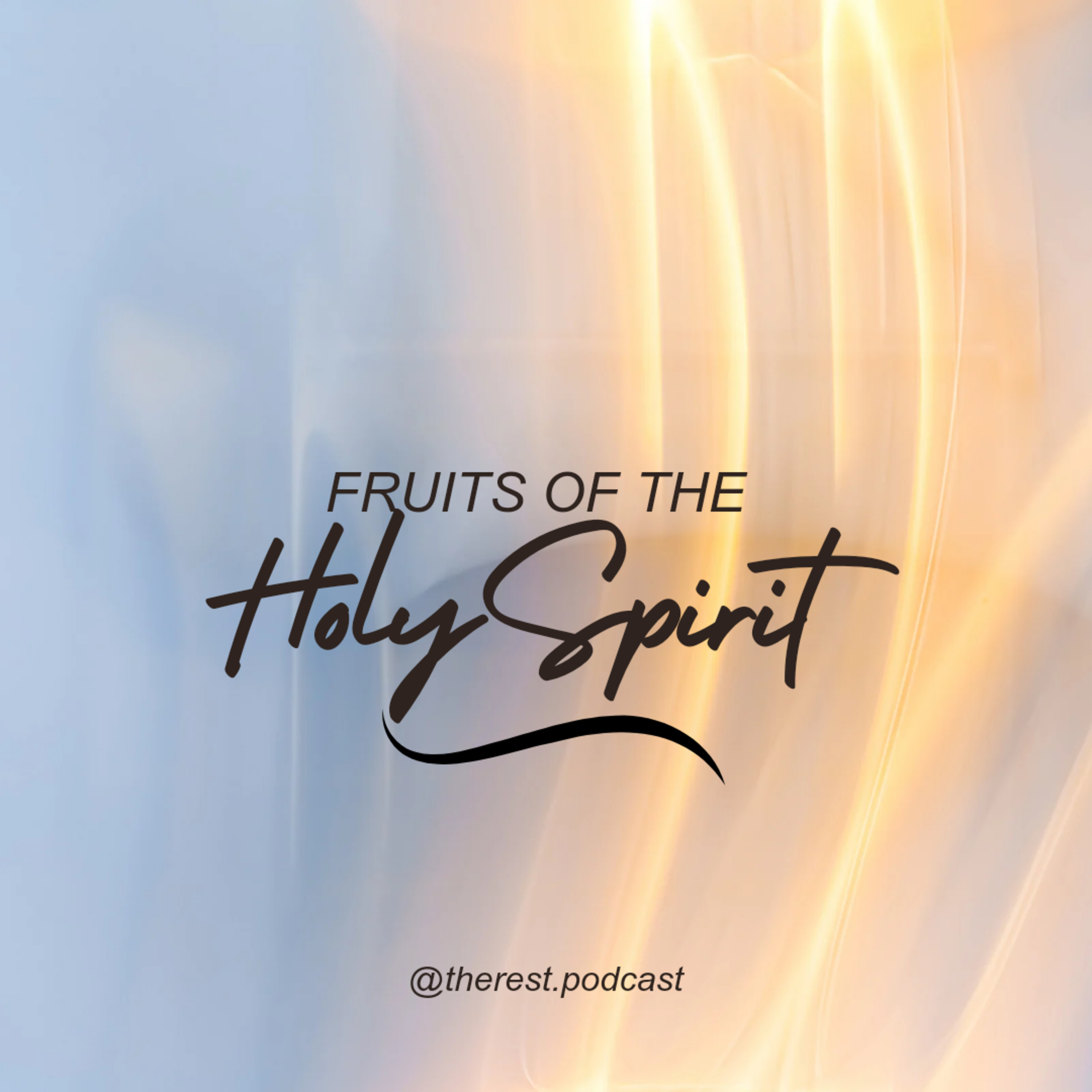 FRUITS OF THE HOLY SPIRIT 🍇 episode artwork