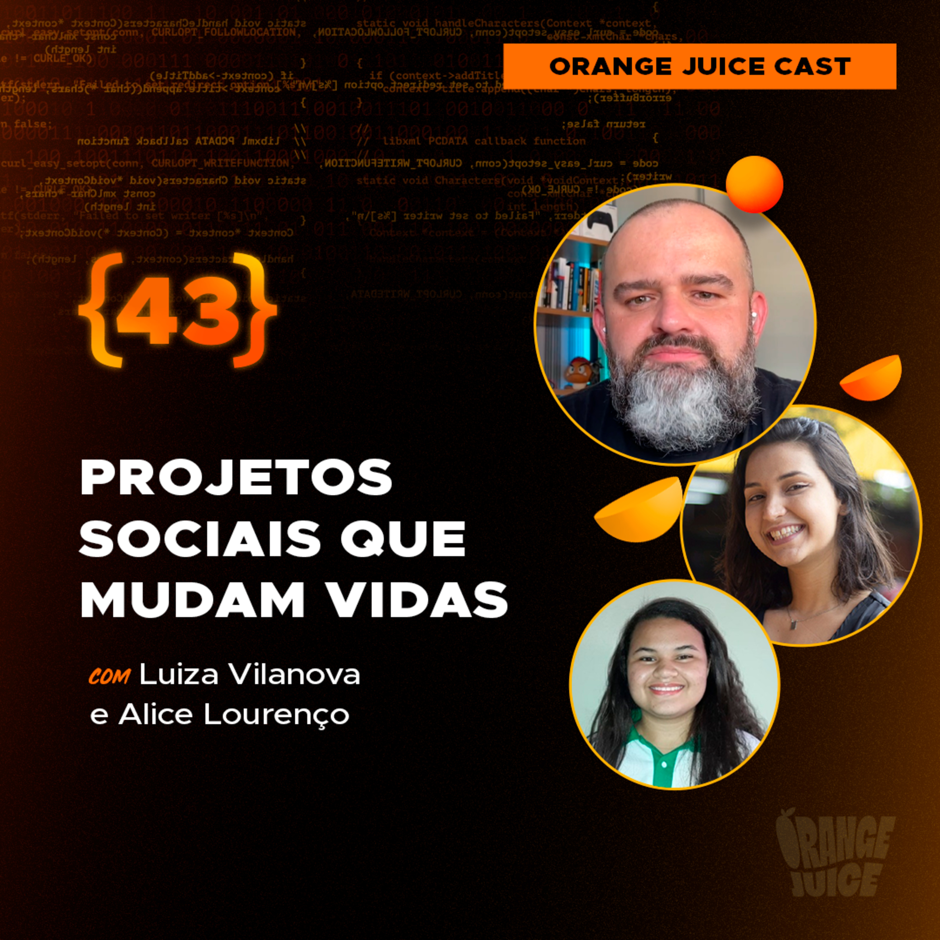 Projetos sociais que mudam vidas - Com Luiza Vilanova e Alice Lourenço  episode artwork
