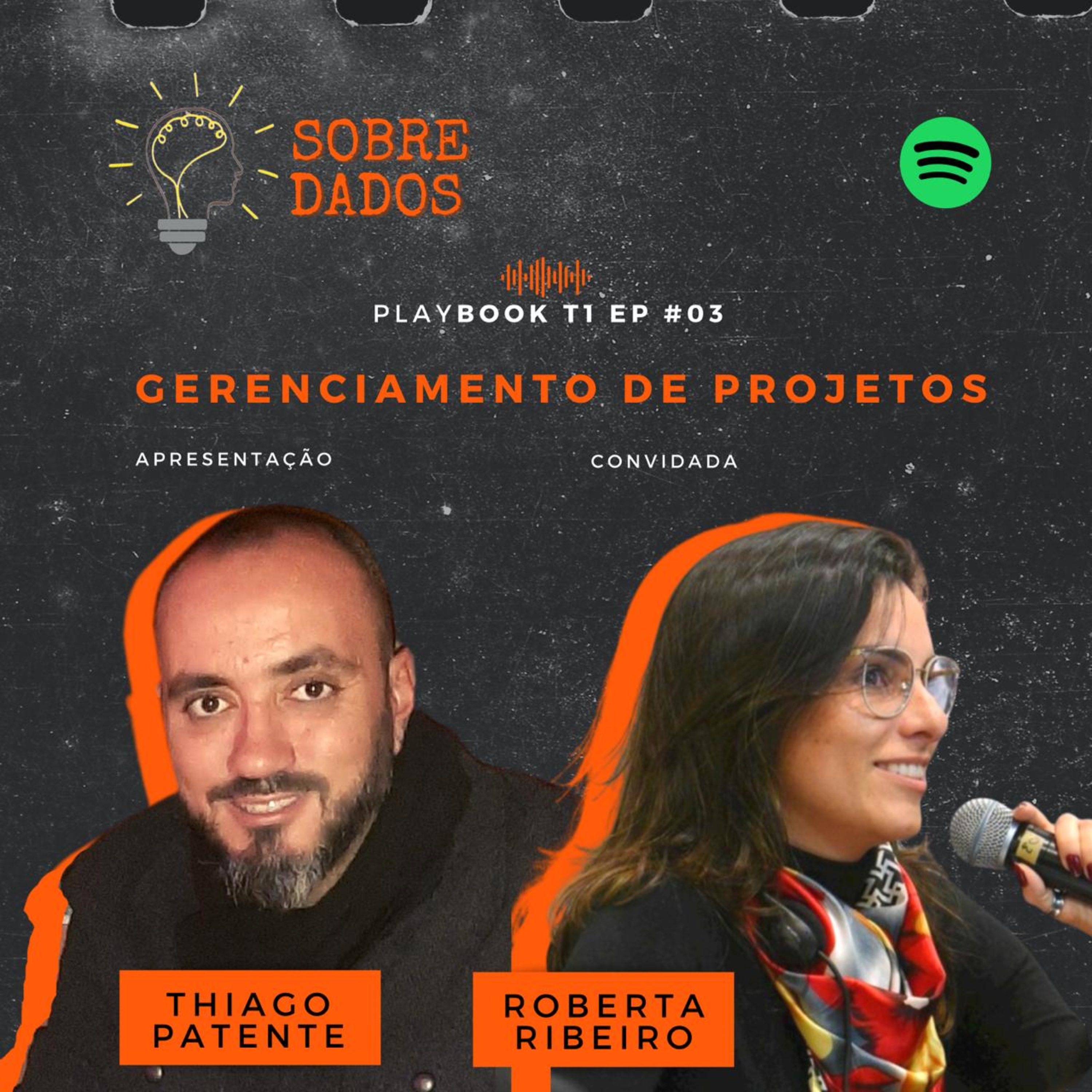 T1 #EP03 :.: Gerenciamento de projetos: Dados no centro da estratégia para geração de valor informacional episode artwork