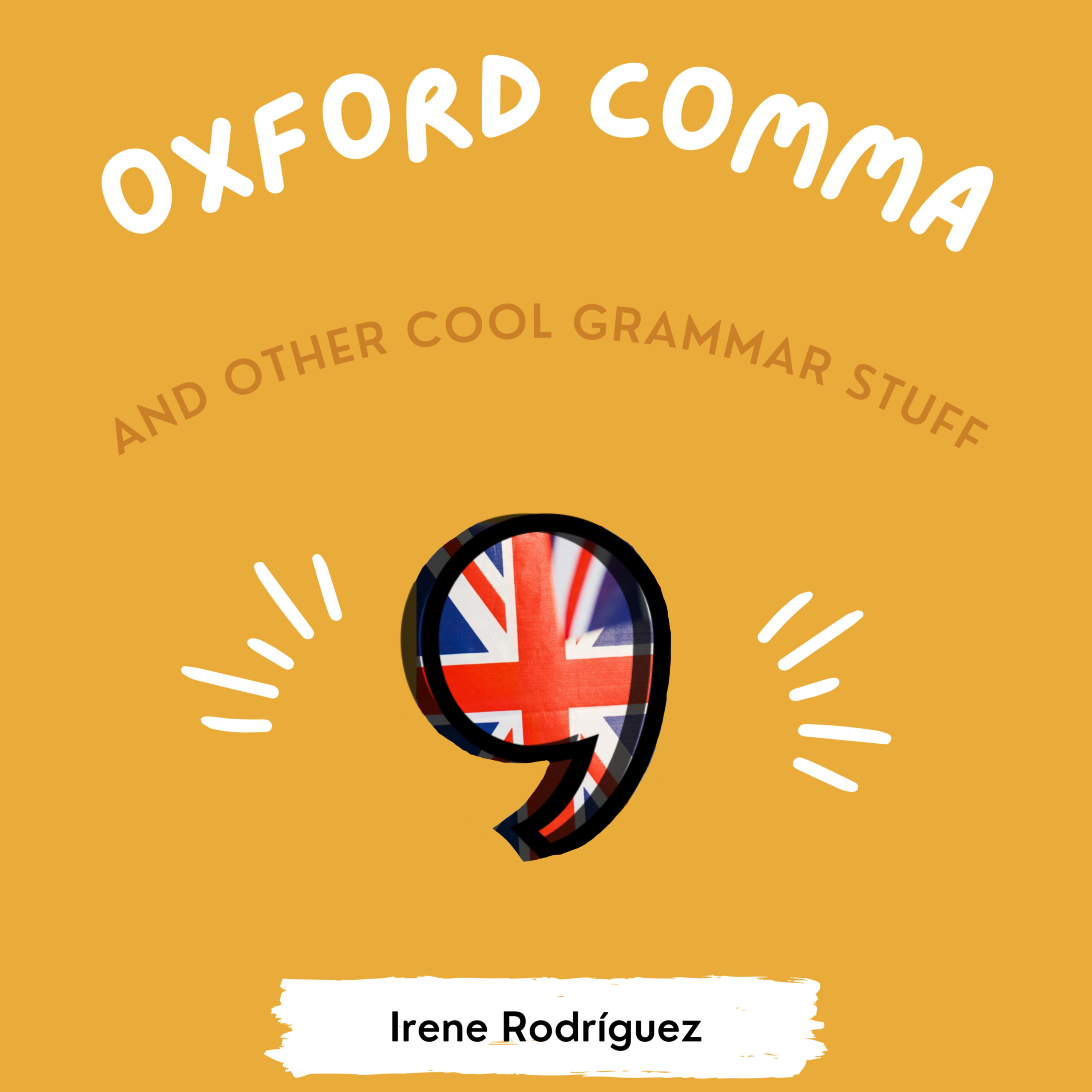 The Oxford Comma