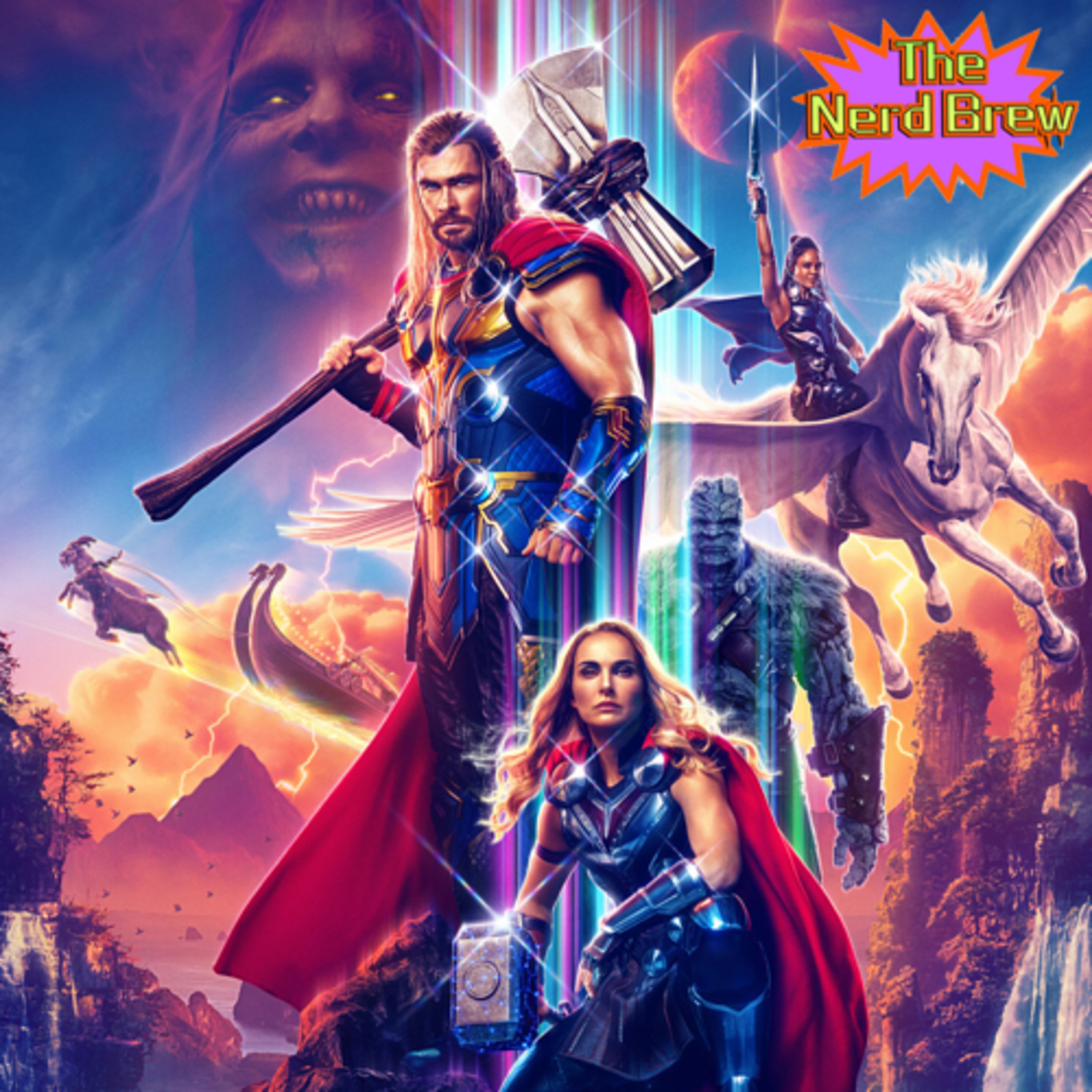 Allegendly Presents: The Nerd Brew - Thor Love and Thunder episode artwork