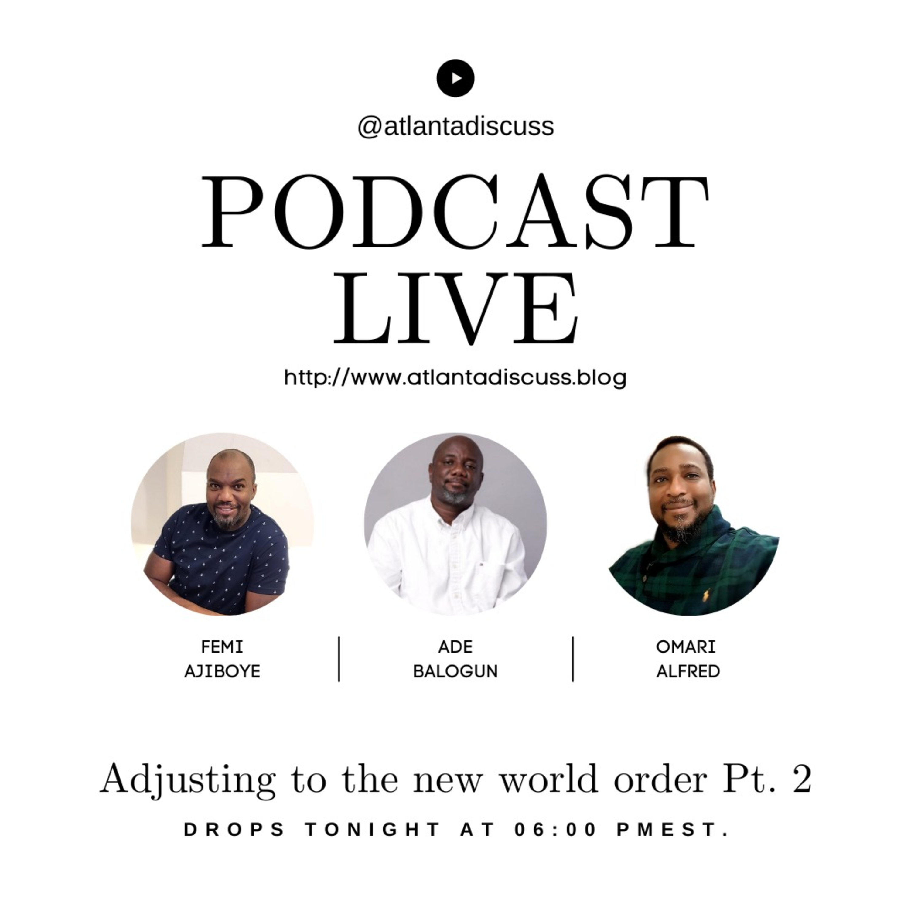 Atlanta Discuss with Ade Balogun