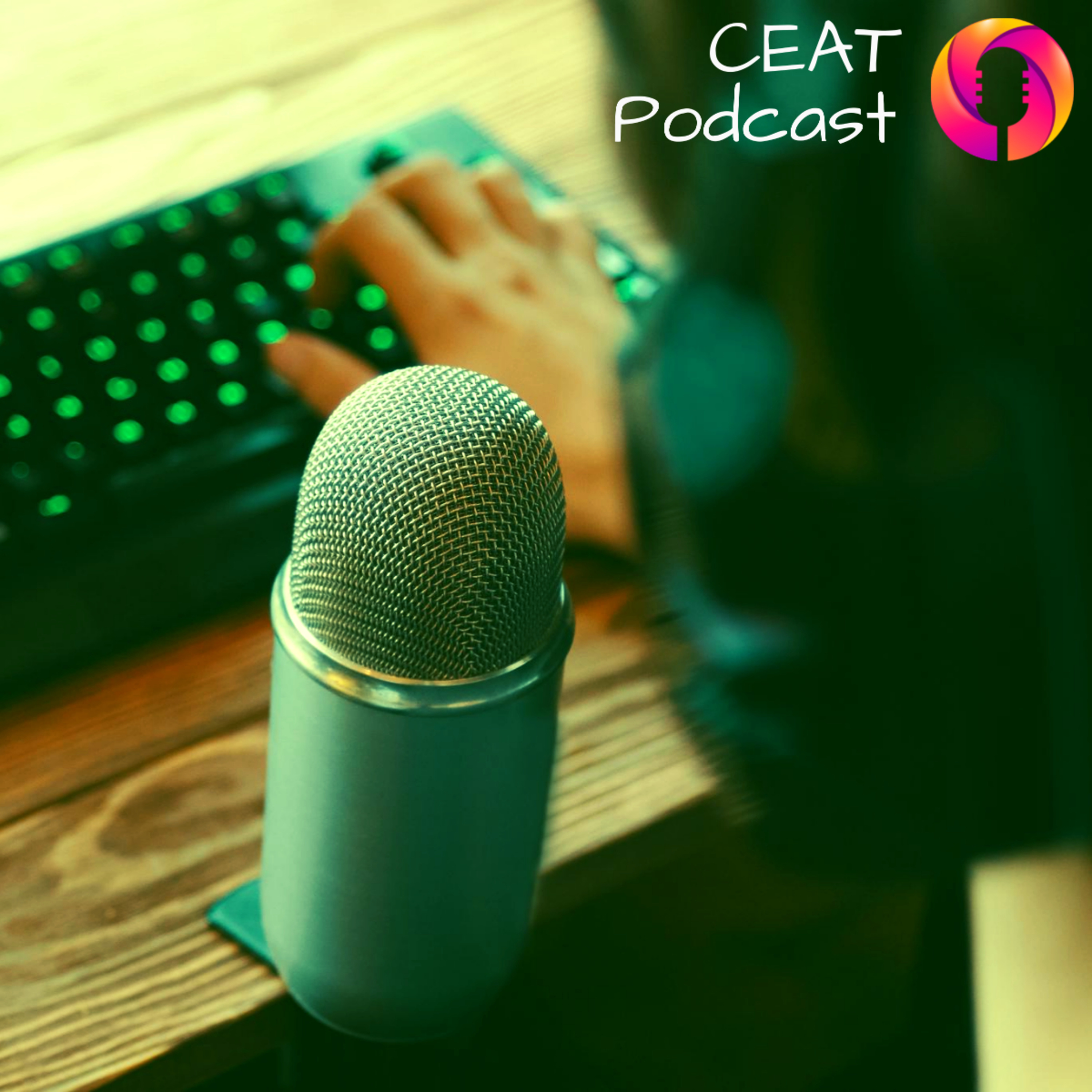 CEAT Podcast