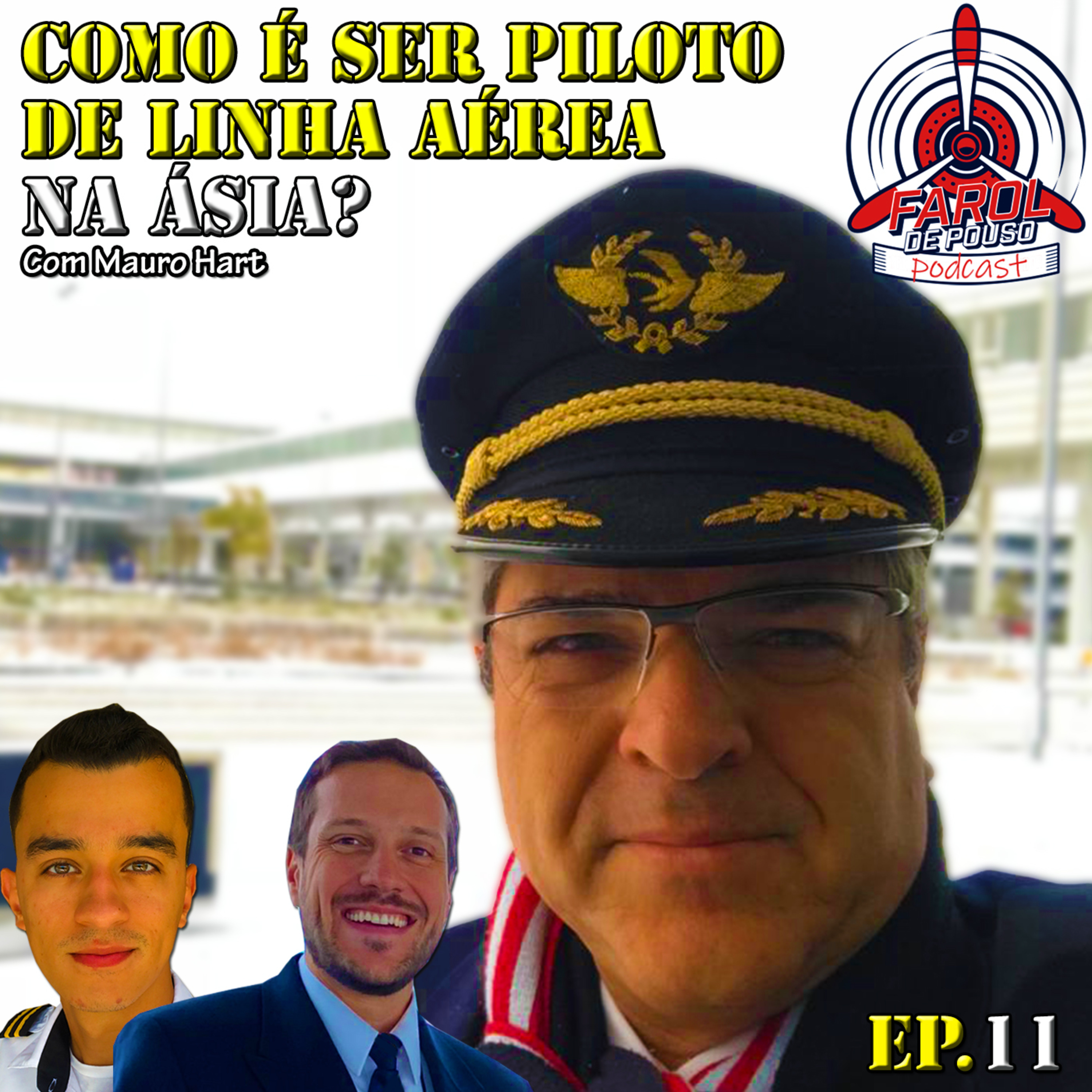Farol de Pouso 11 - Como é Ser Piloto de Linha Aérea na Ásia? episode artwork