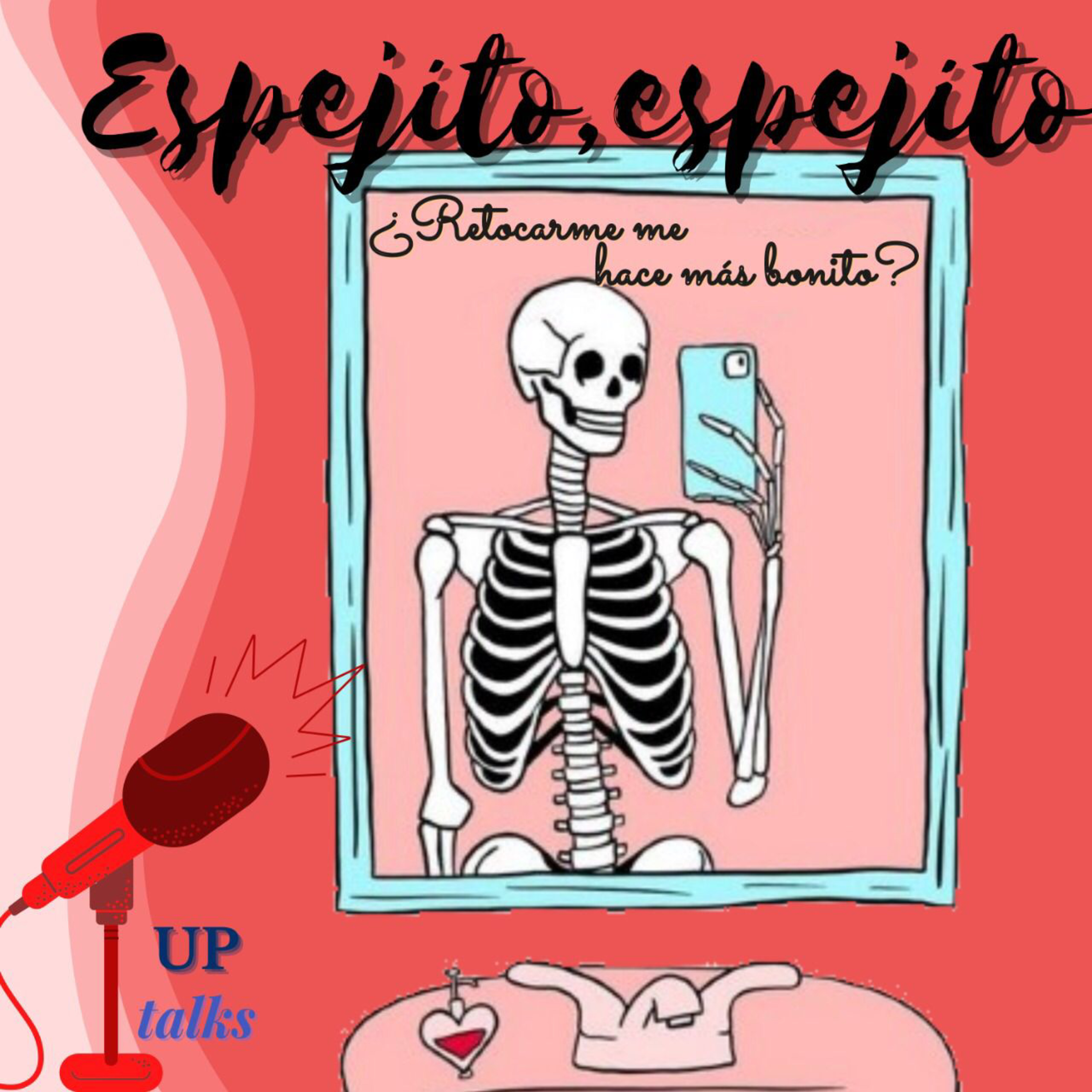 Espejito, Espejito, ¿retocarme me hace más bonito? - Episodio 1 episode artwork
