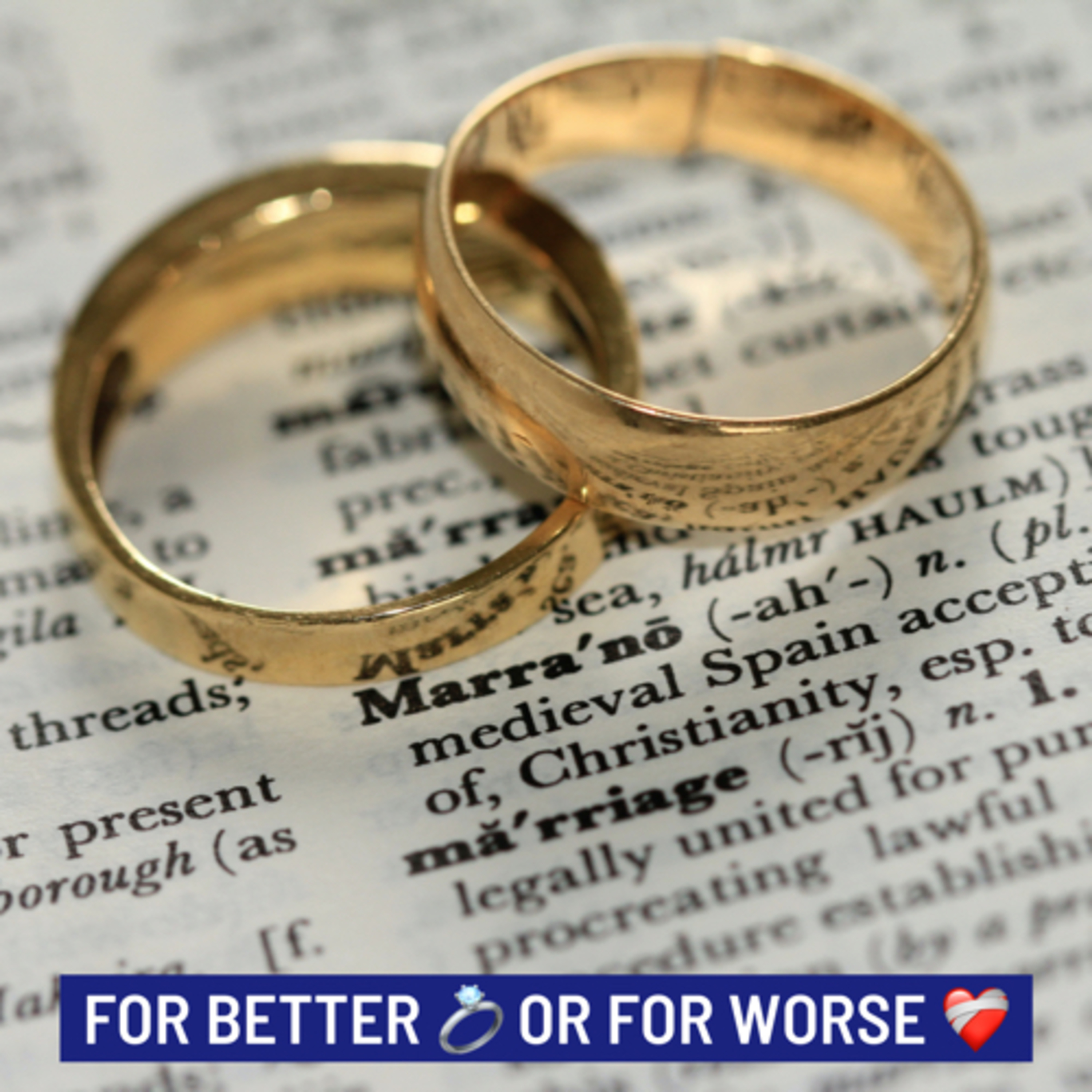 FOR BETTER 💍 or WORST ❤️‍🩹 episode artwork
