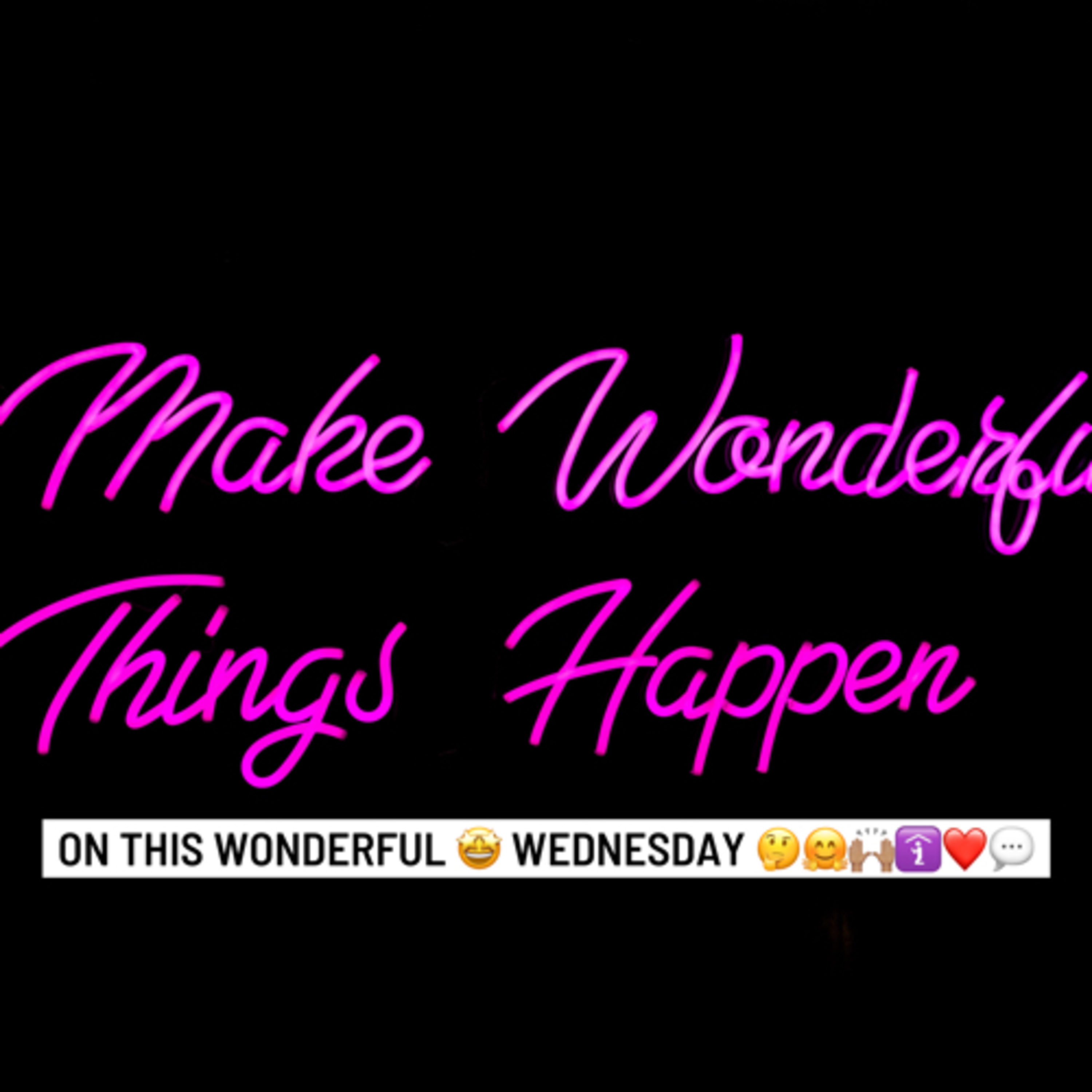 A WORD 🗣FOR A WONDERFUL 🙌🏽🏆🎁💬🛐☀️🙋🏽‍♀️🤩😘😇🤔💝🌟🎉🤗🥰 WEDNESDAY 🗓 episode artwork
