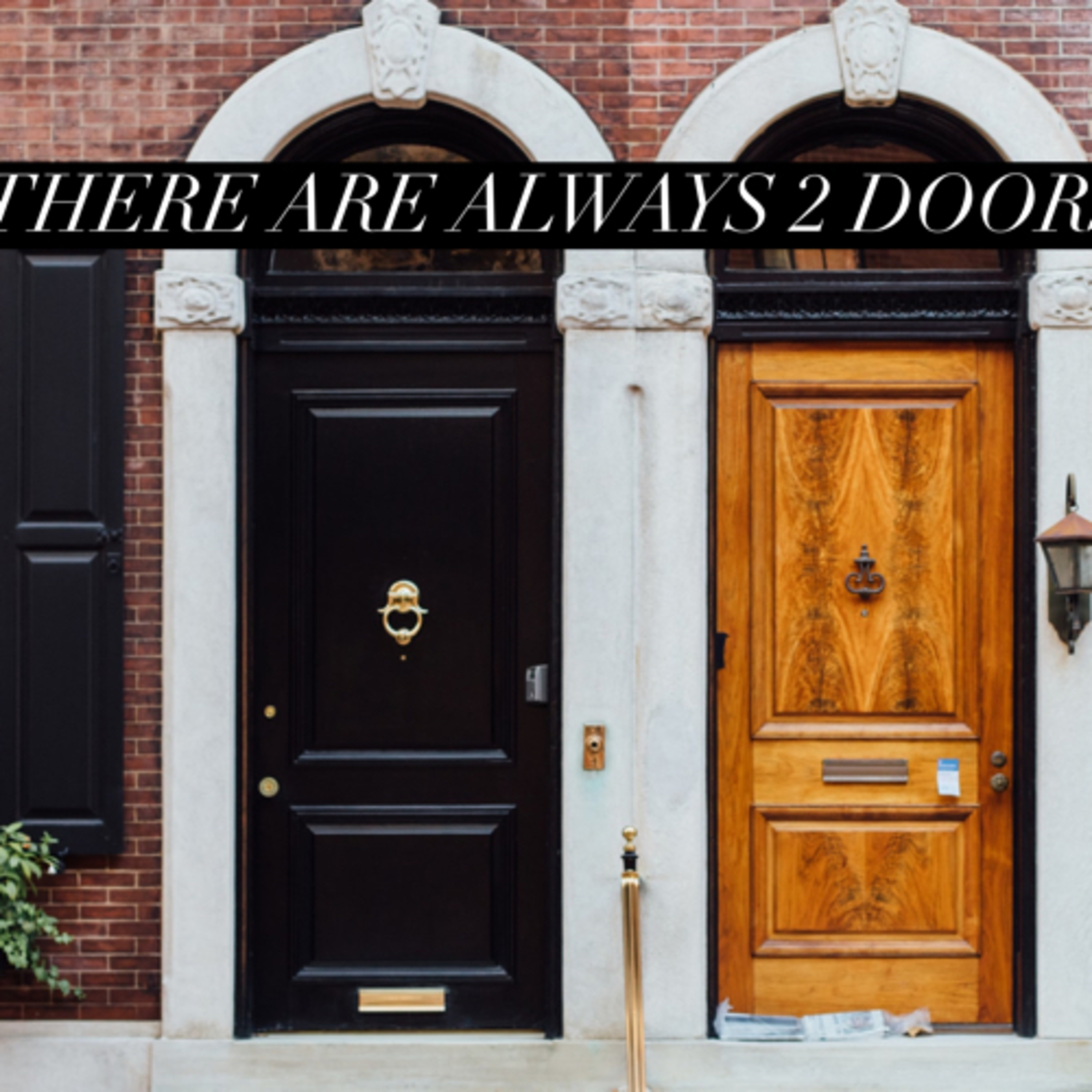 WAYS TO OPEN UP ⬆️ DOORS 🚪 TO SUCCESS 🏡👑🤑💰 episode artwork