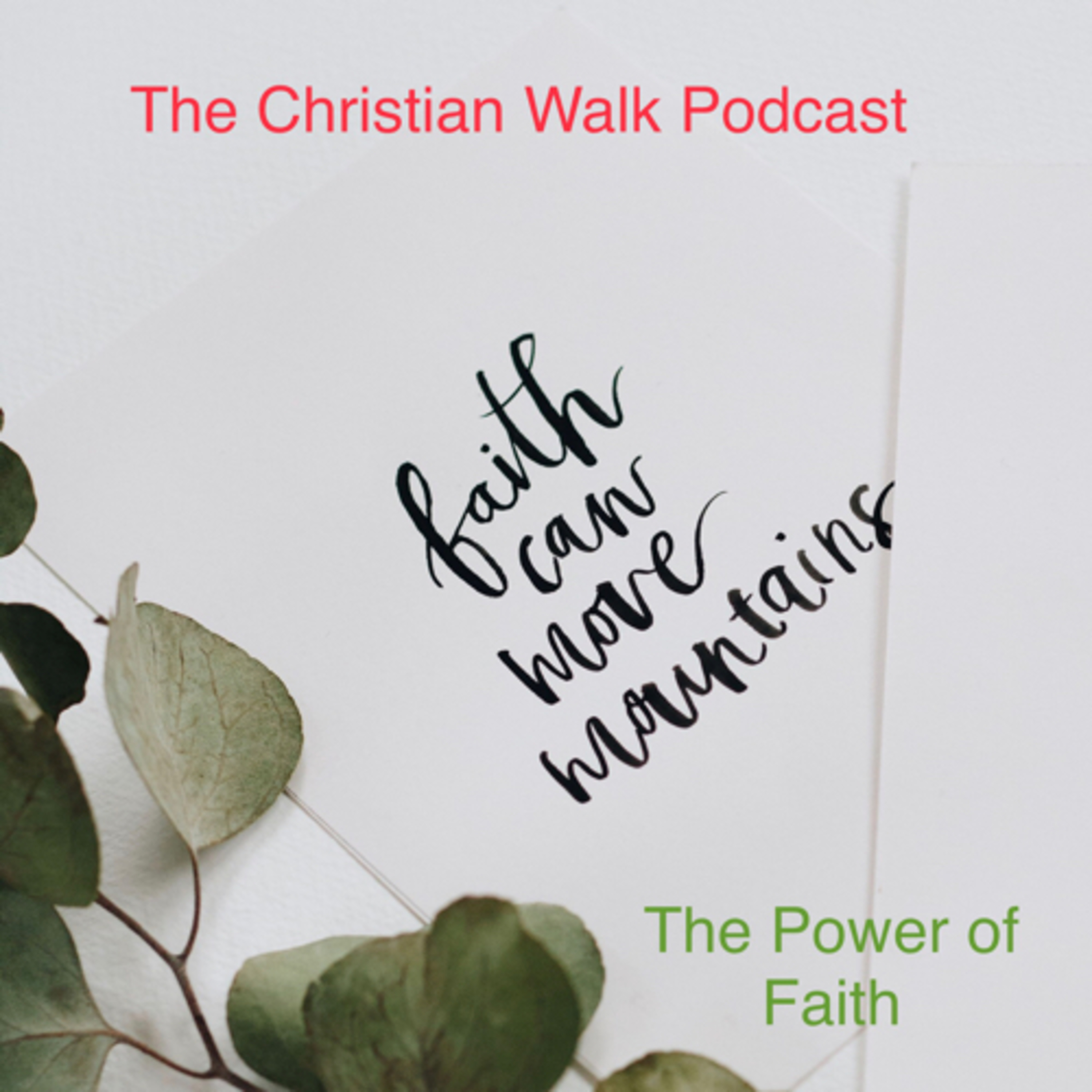 The Christian Walk Podcast