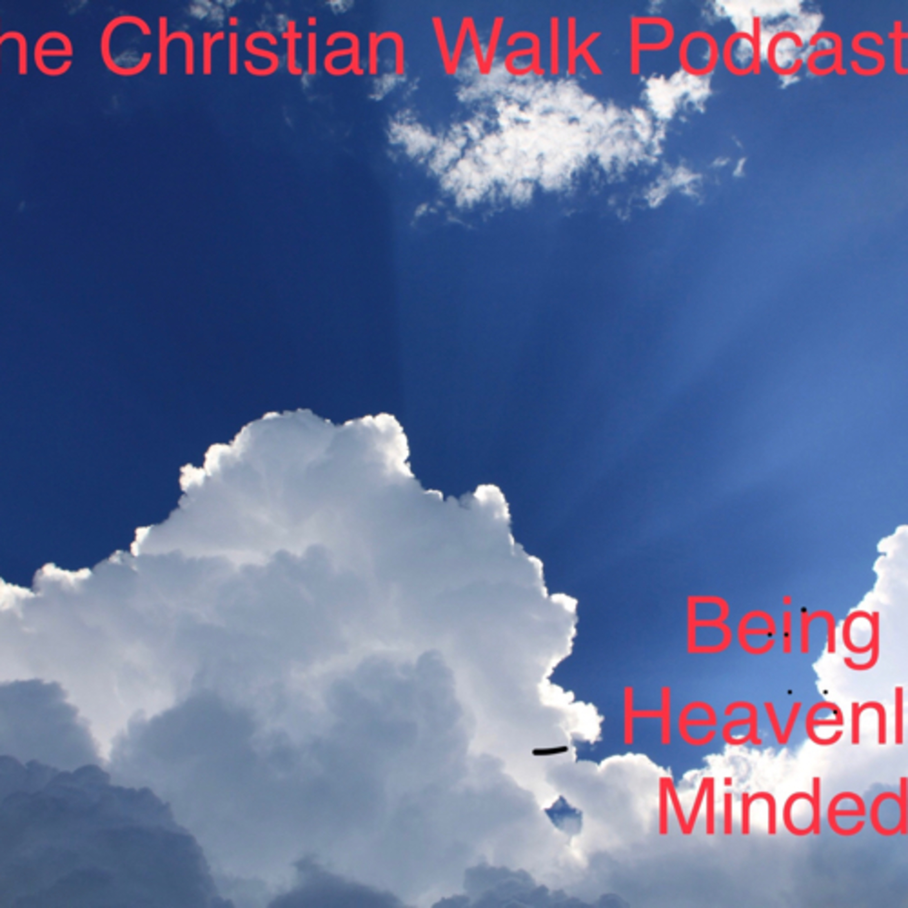 The Christian Walk Podcast