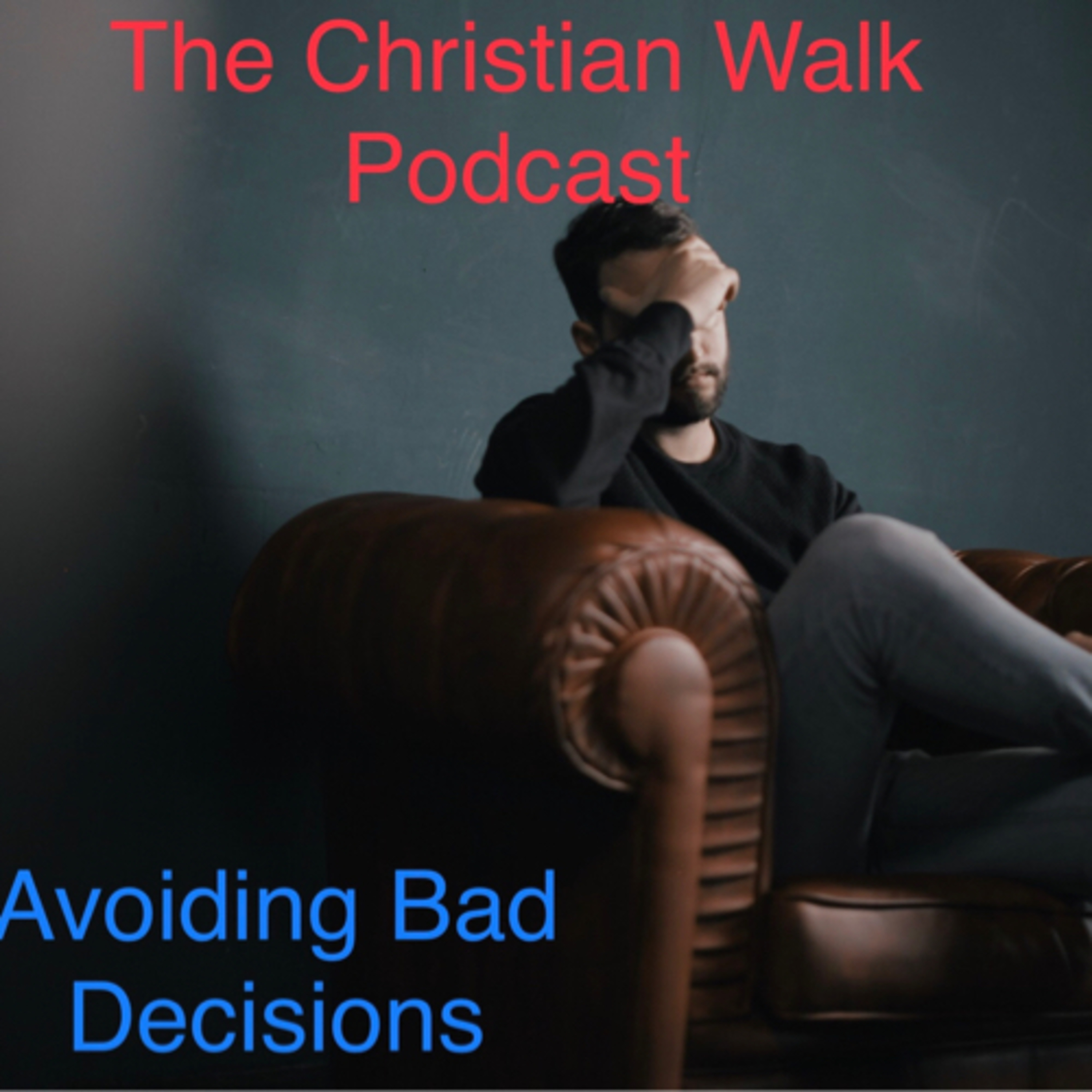 The Christian Walk Podcast