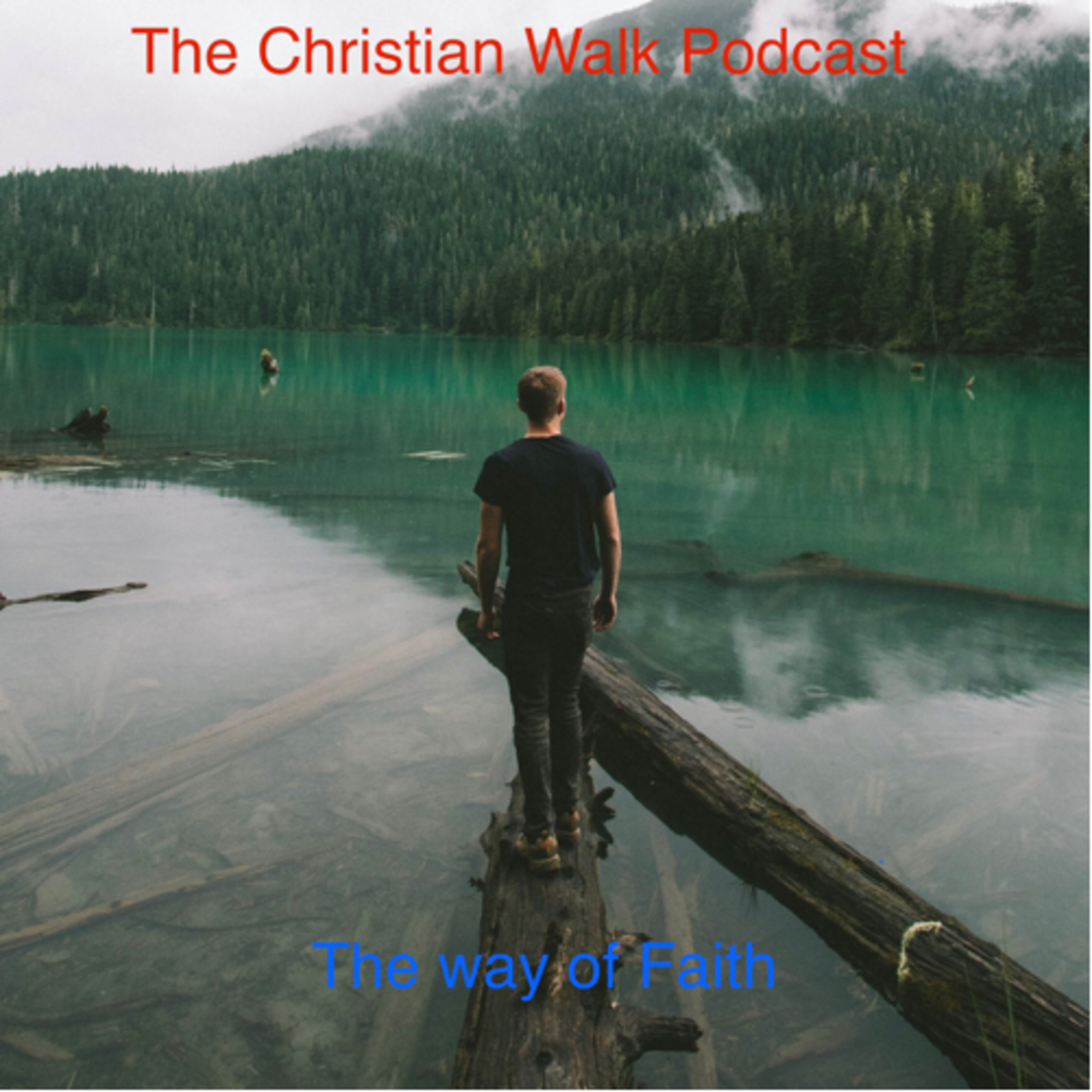 The Christian Walk Podcast