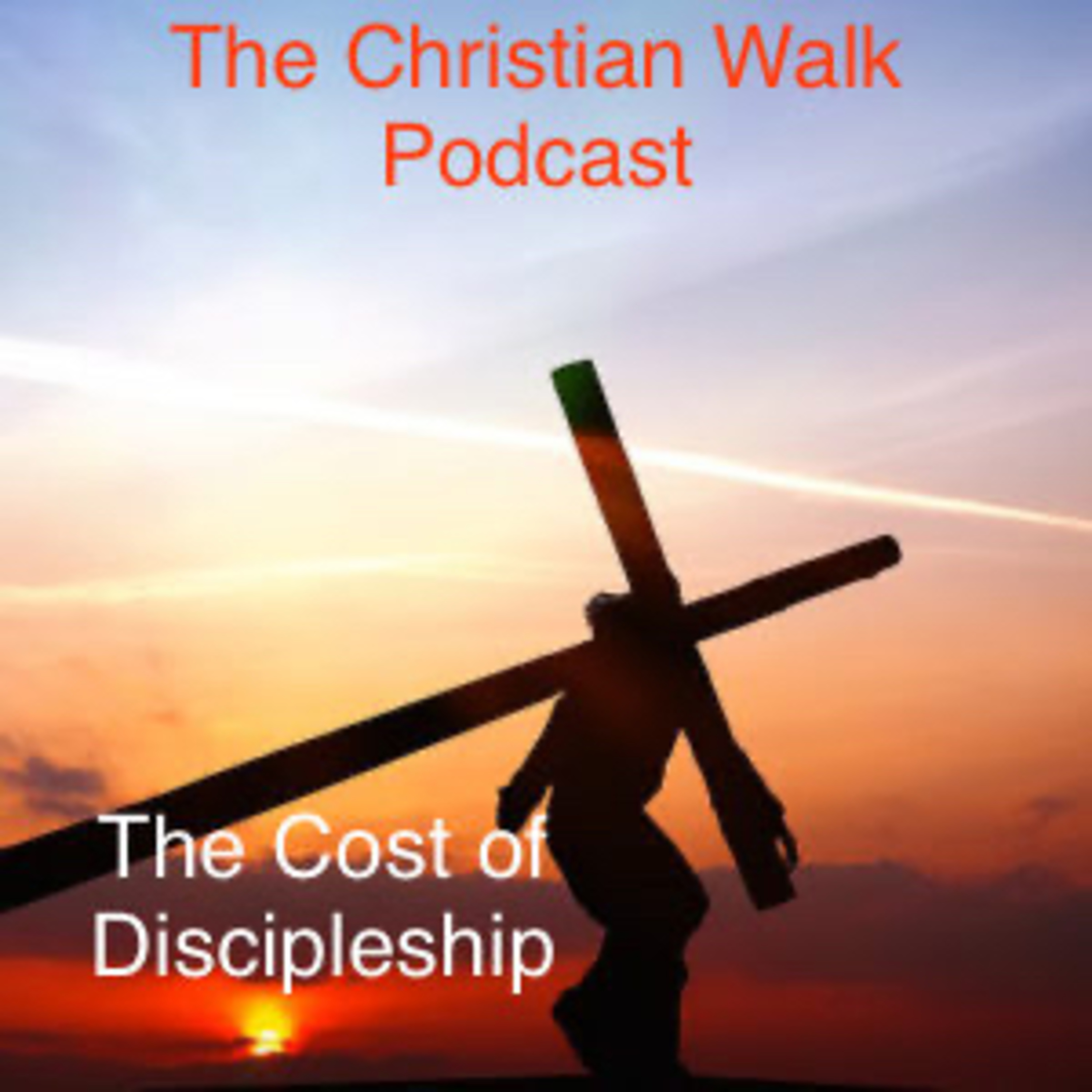 The Christian Walk Podcast