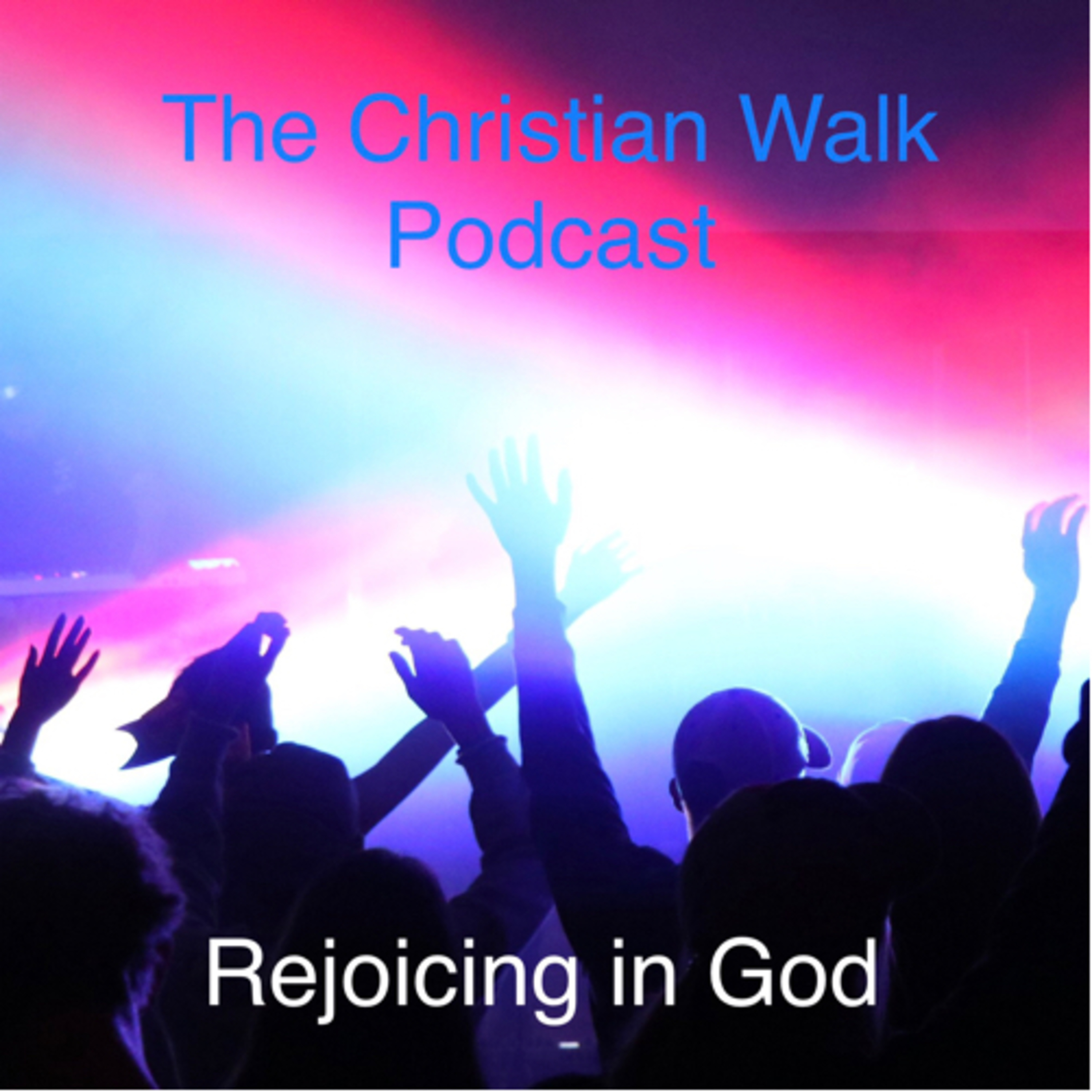 The Christian Walk Podcast